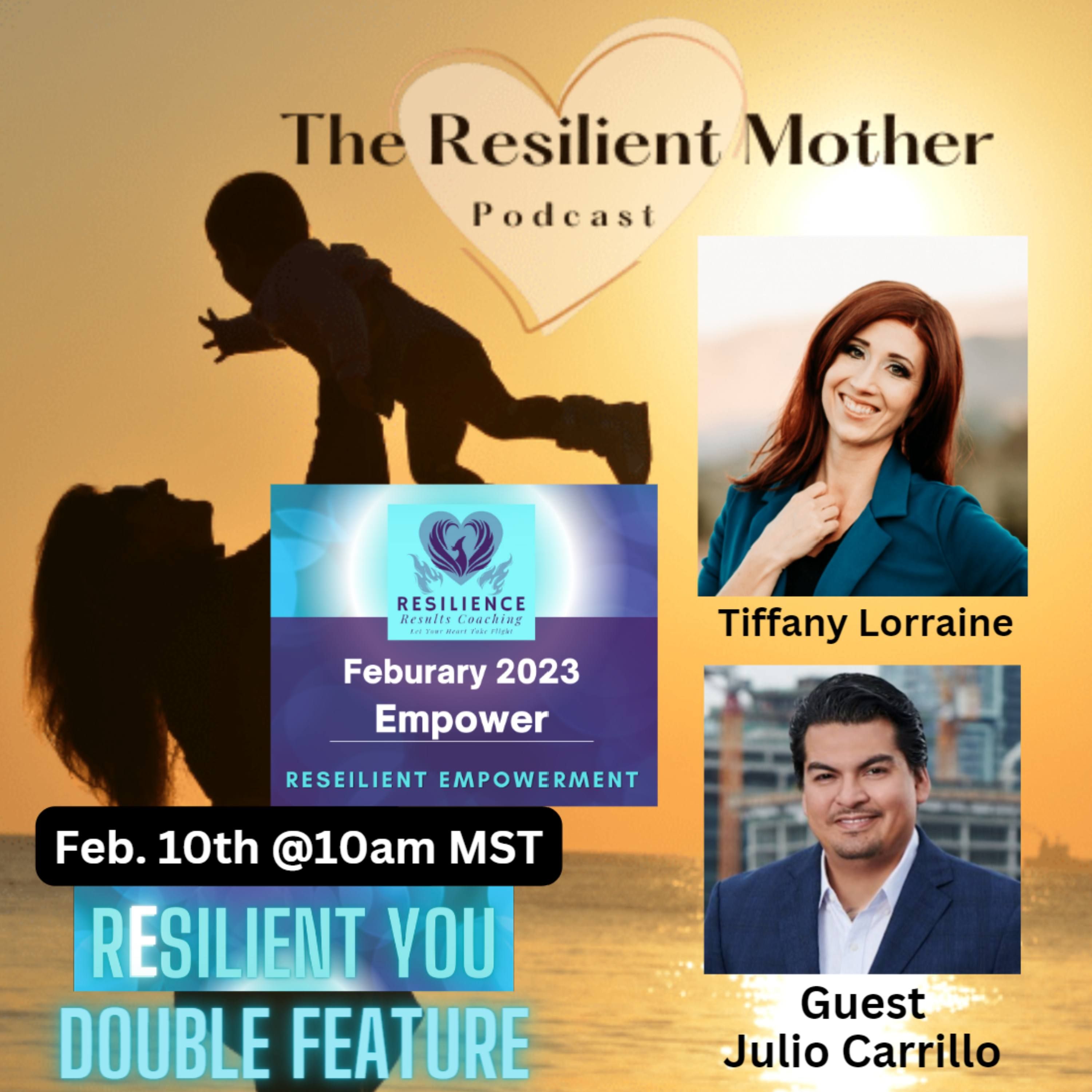 Resilient Empowerment with Julio Carrillo
