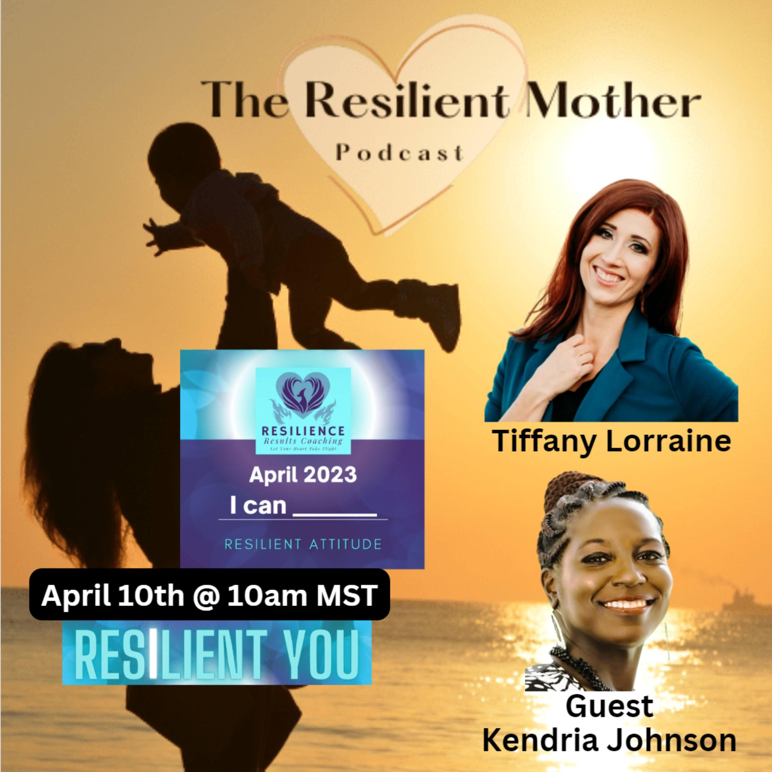 I CAN Resilient Attitude - Kendria Johnson