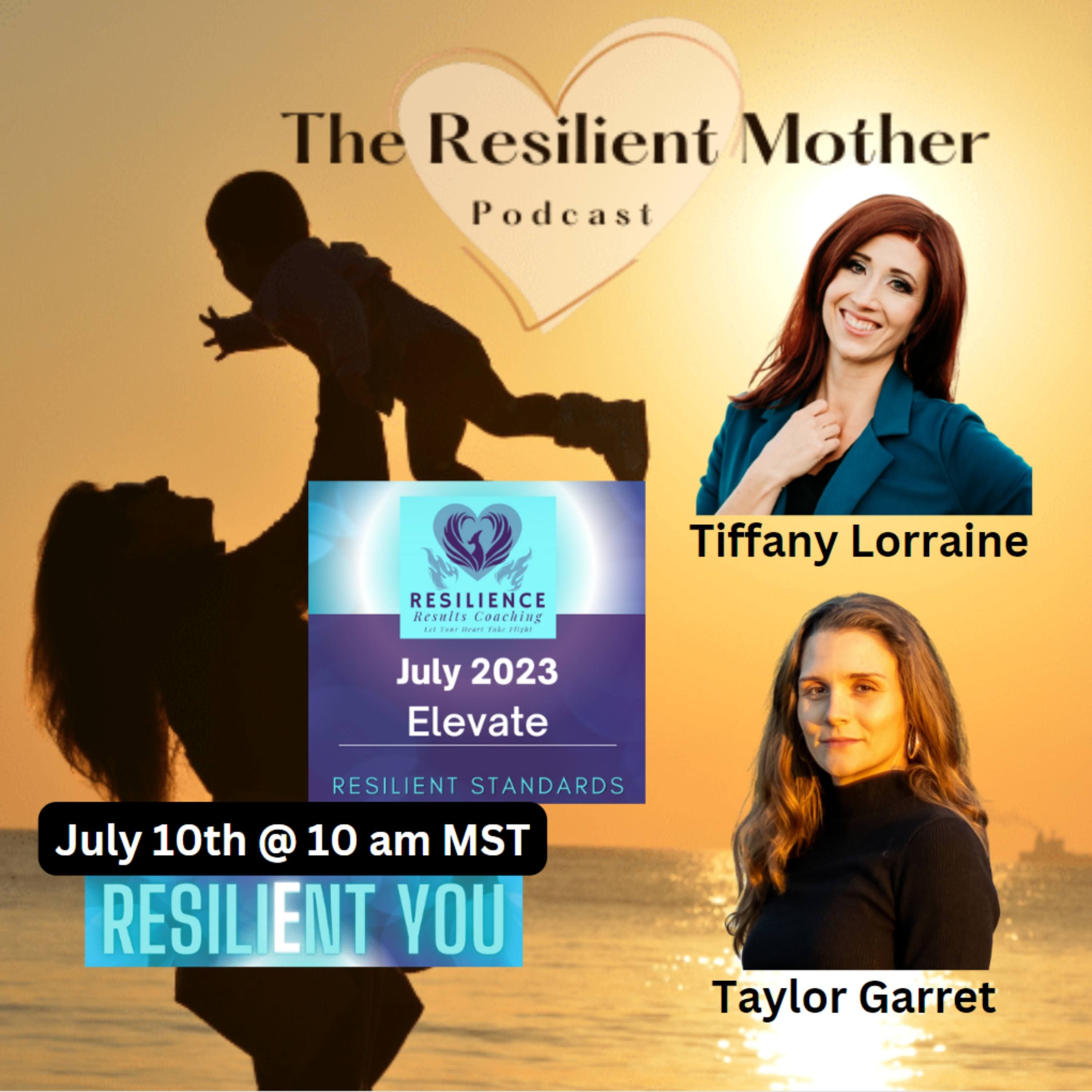 Elevate -Resilient Standards with Taylor Garret