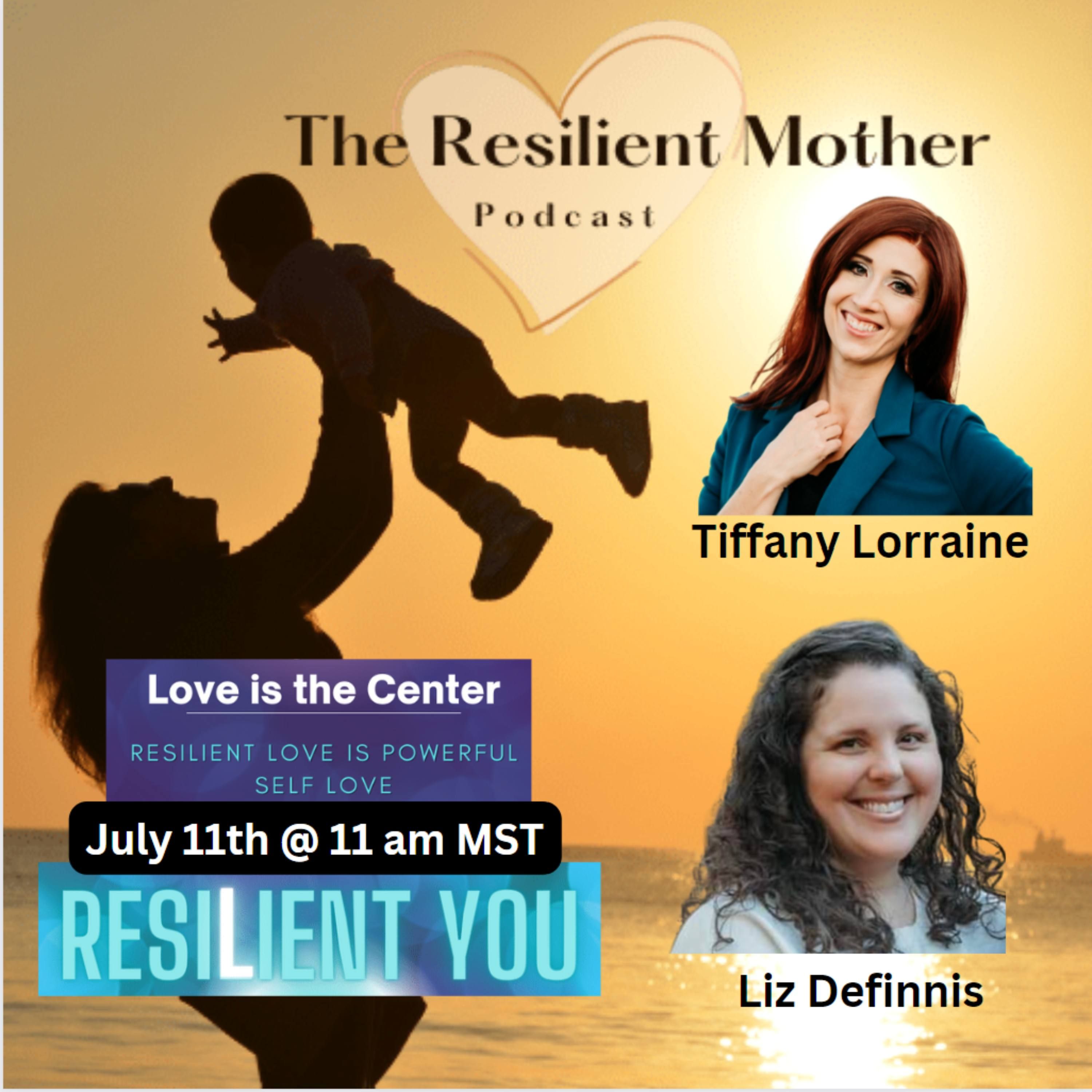 Lost Episode - Resilient Love with Liz Definnis PH. D.