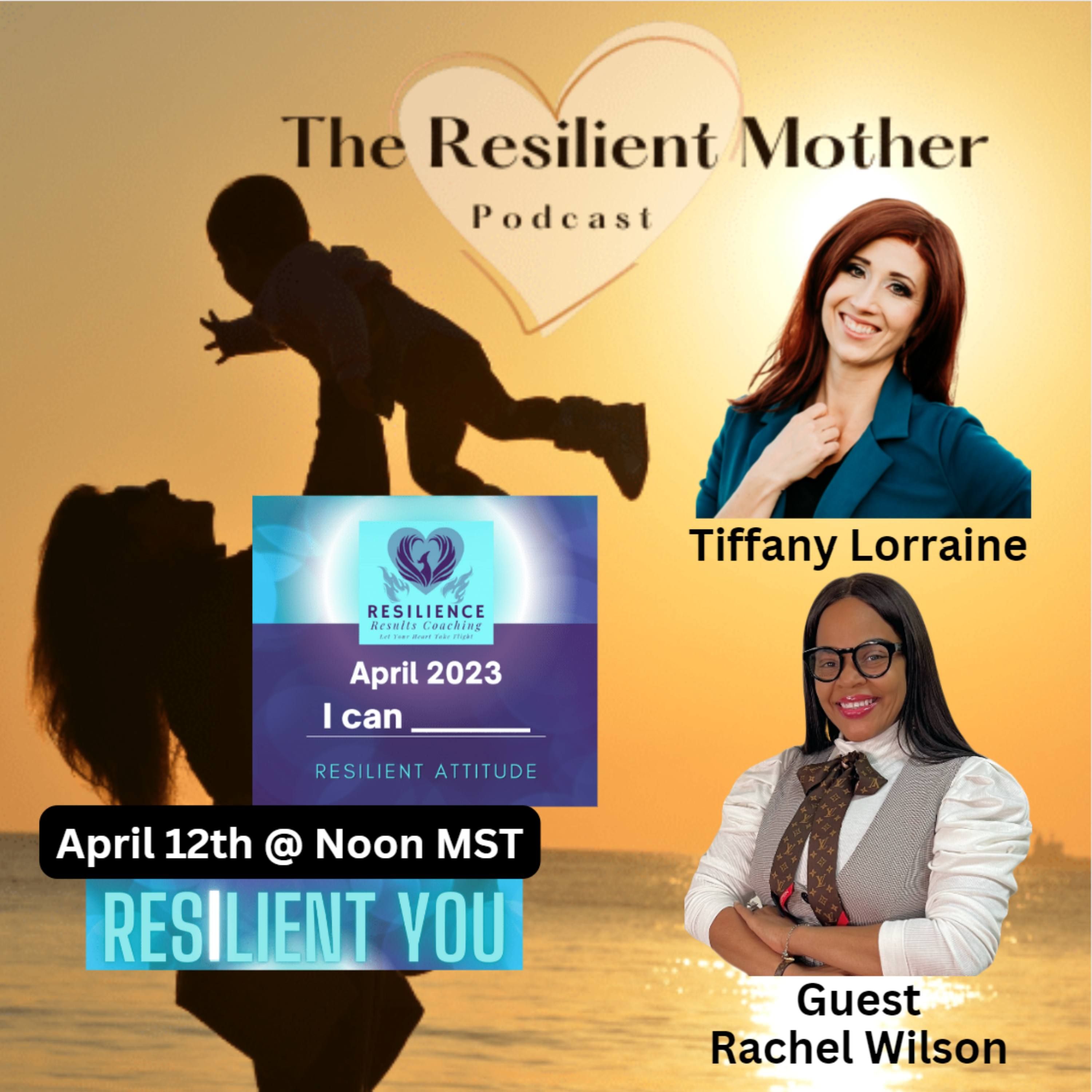 I Can Resilient Attitude with Rachel Wilson