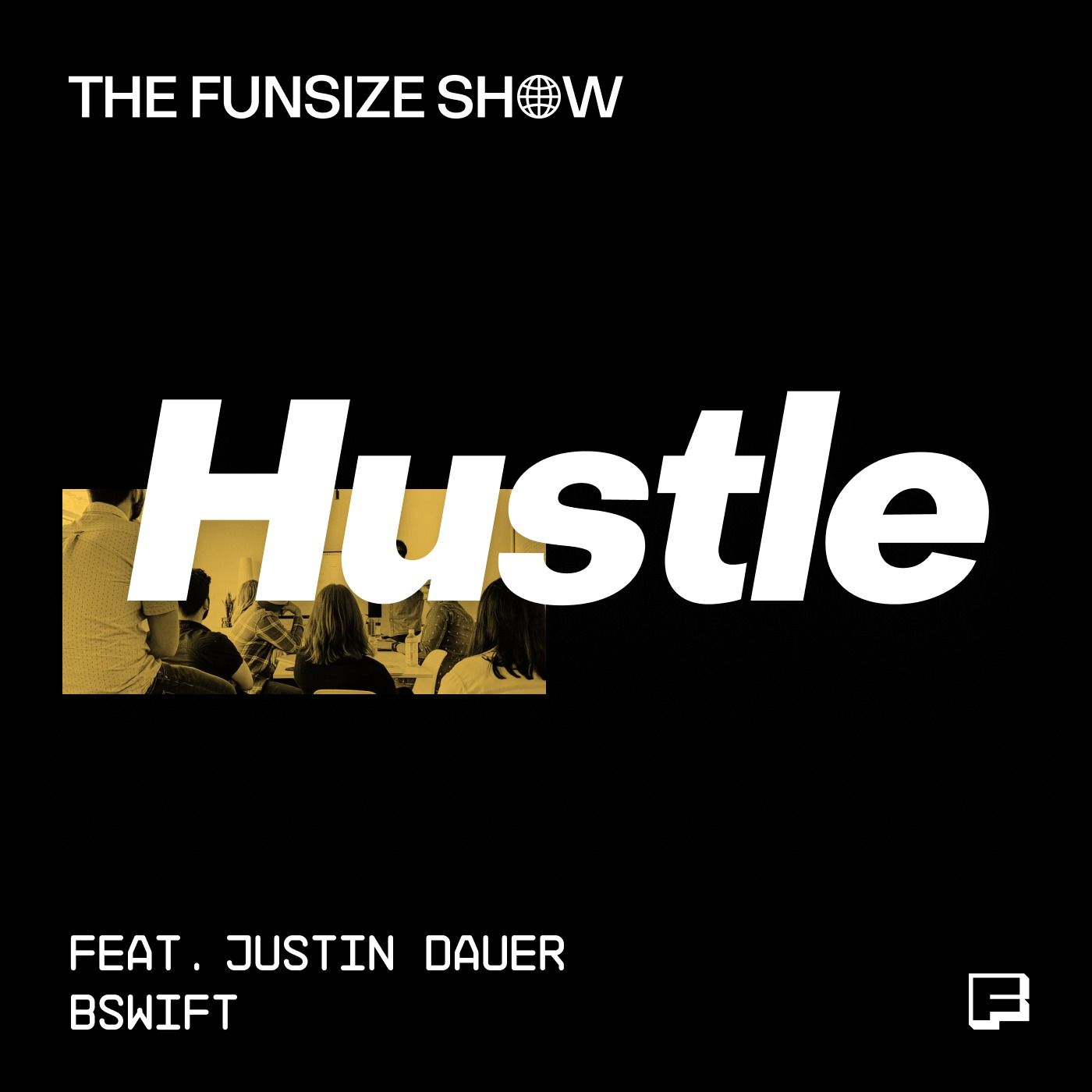 Hustle: People First: How Empathy Empowers Brand & Product (with Justin Dauer, bswift)