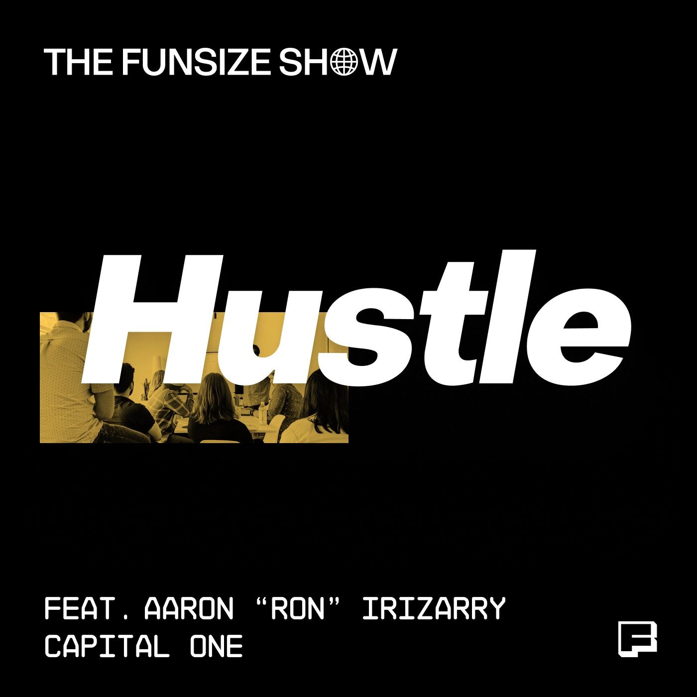 Hustle: Critique vs. Criticism: Creating a Safe Space to Share (Aaron Irizarry, Capital One)