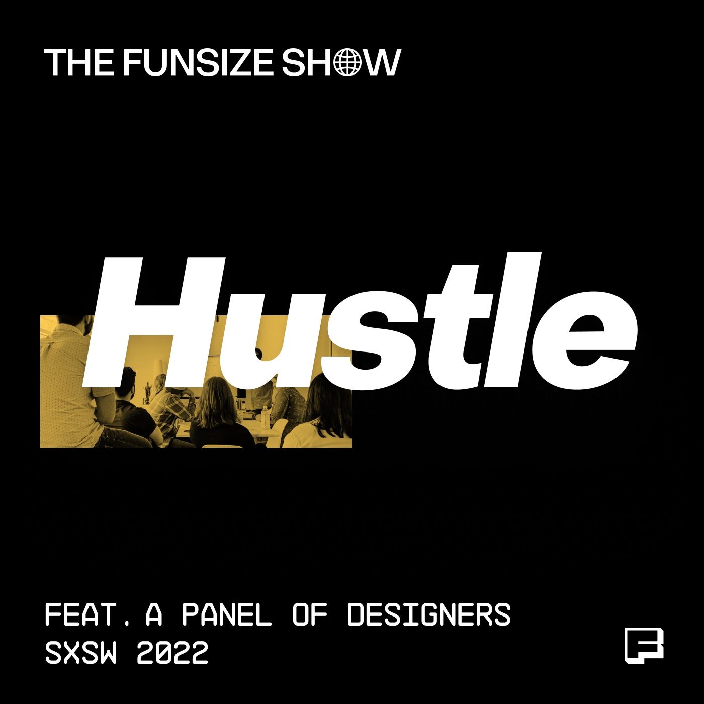 Hustle: ’Where Do You See Yourself in 5 Years?’ Perspectives from SXSW 2022