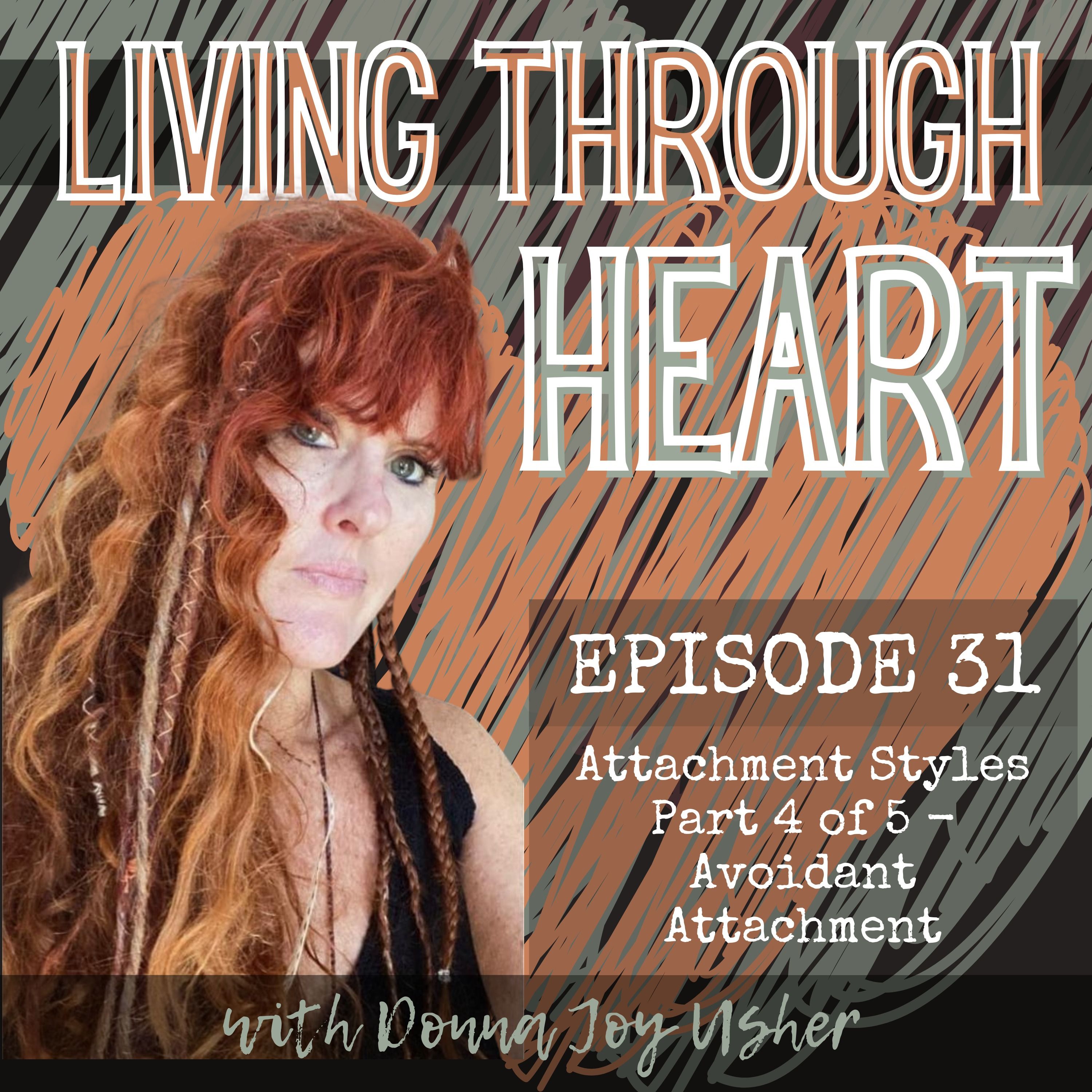 𝗟𝗶𝘃𝗶𝗻𝗴 𝗧𝗵𝗿𝗼𝘂𝗴𝗵 𝗛𝗲𝗮𝗿𝘁 - Sharing My Story As I Heal My Soul, Surrender into My Feminine Power, and Learn to Live Through Heart