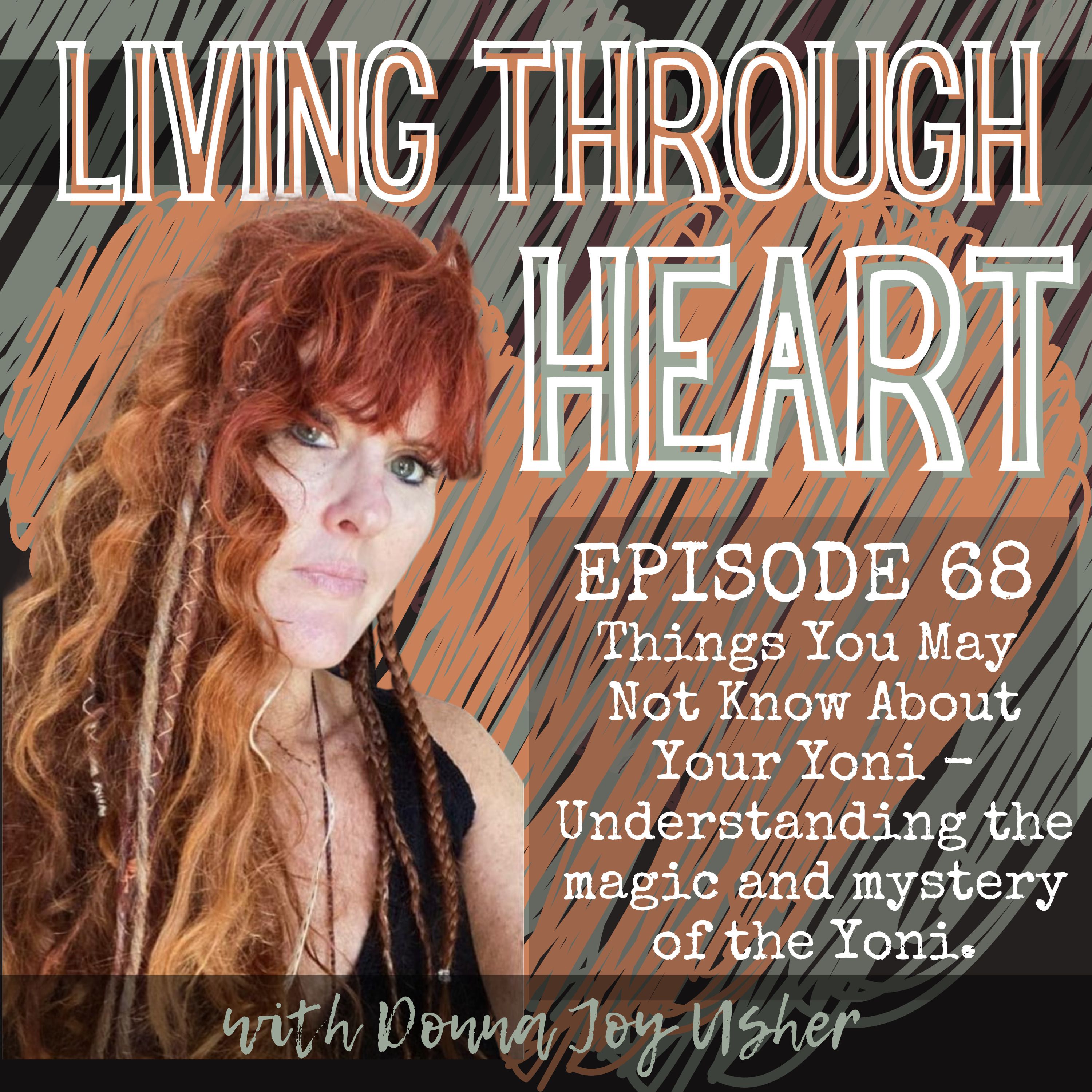 𝗟𝗶𝘃𝗶𝗻𝗴 𝗧𝗵𝗿𝗼𝘂𝗴𝗵 𝗛𝗲𝗮𝗿𝘁 - Sharing My Story As I Heal My Soul, Surrender into My Feminine Power, and Learn to Live Through Heart