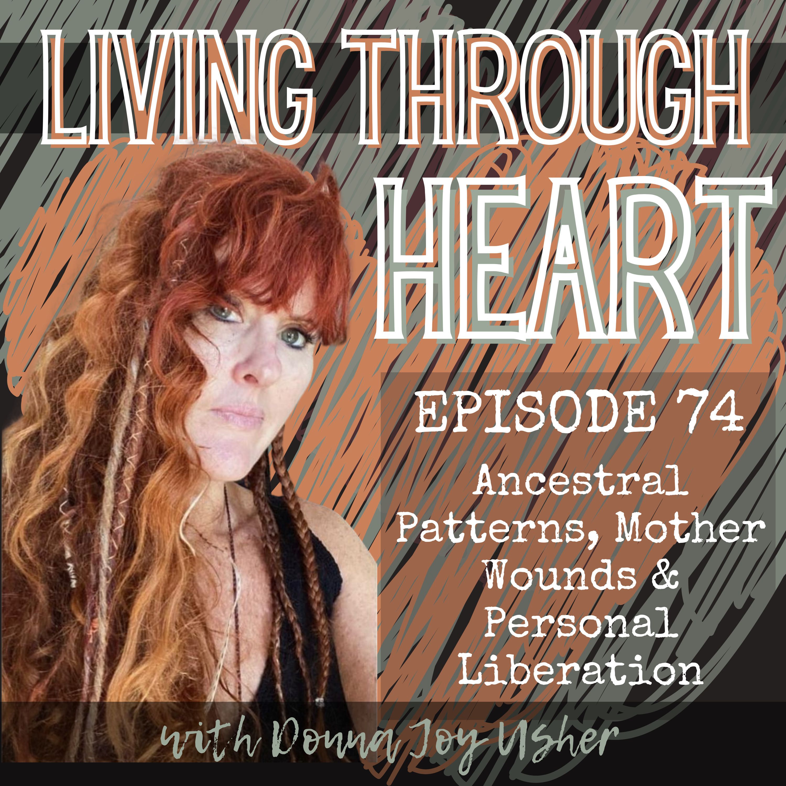 𝗟𝗶𝘃𝗶𝗻𝗴 𝗧𝗵𝗿𝗼𝘂𝗴𝗵 𝗛𝗲𝗮𝗿𝘁 - Sharing My Story As I Heal My Soul, Surrender into My Feminine Power, and Learn to Live Through Heart