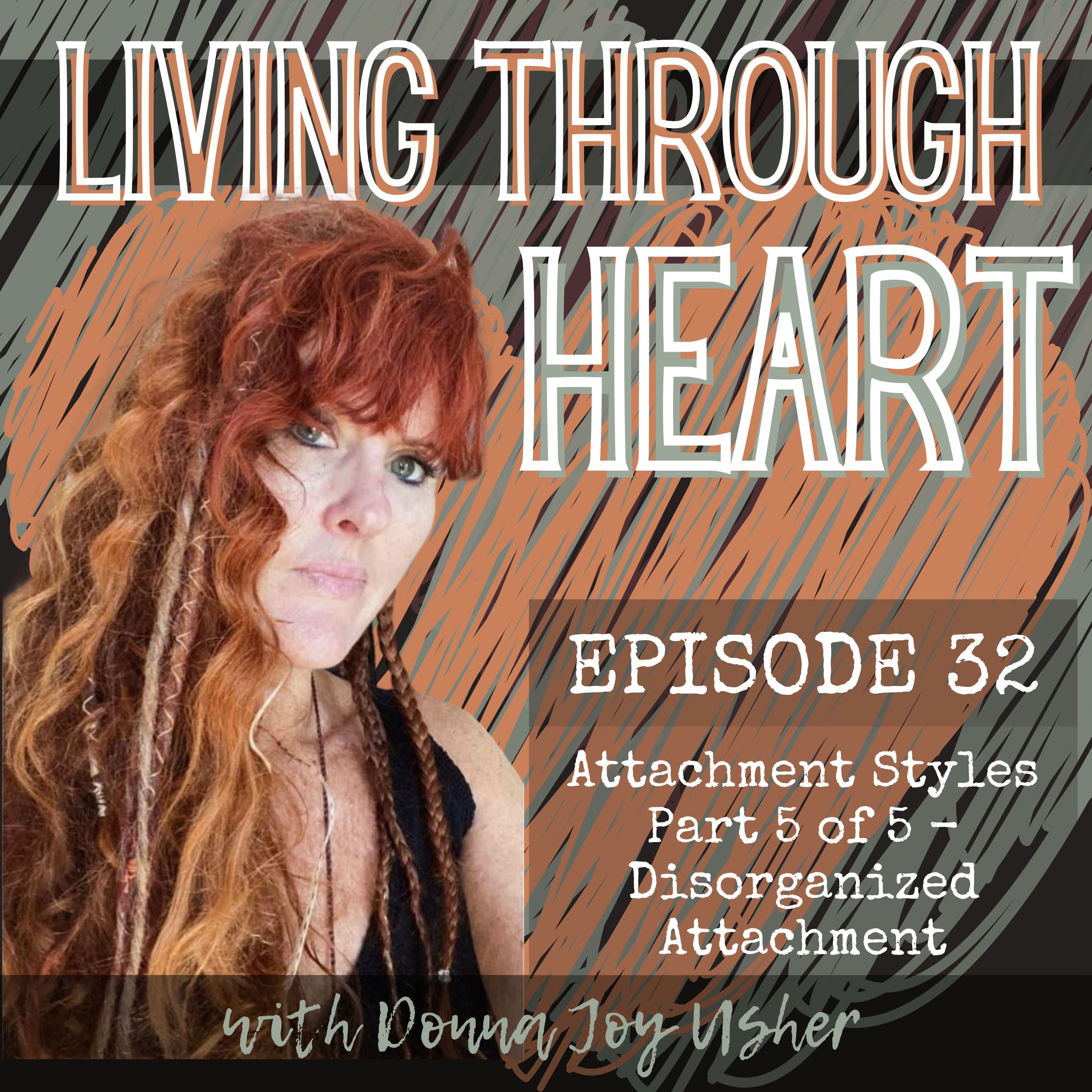 𝗟𝗶𝘃𝗶𝗻𝗴 𝗧𝗵𝗿𝗼𝘂𝗴𝗵 𝗛𝗲𝗮𝗿𝘁 - Sharing My Story As I Heal My Soul, Surrender into My Feminine Power, and Learn to Live Through Heart