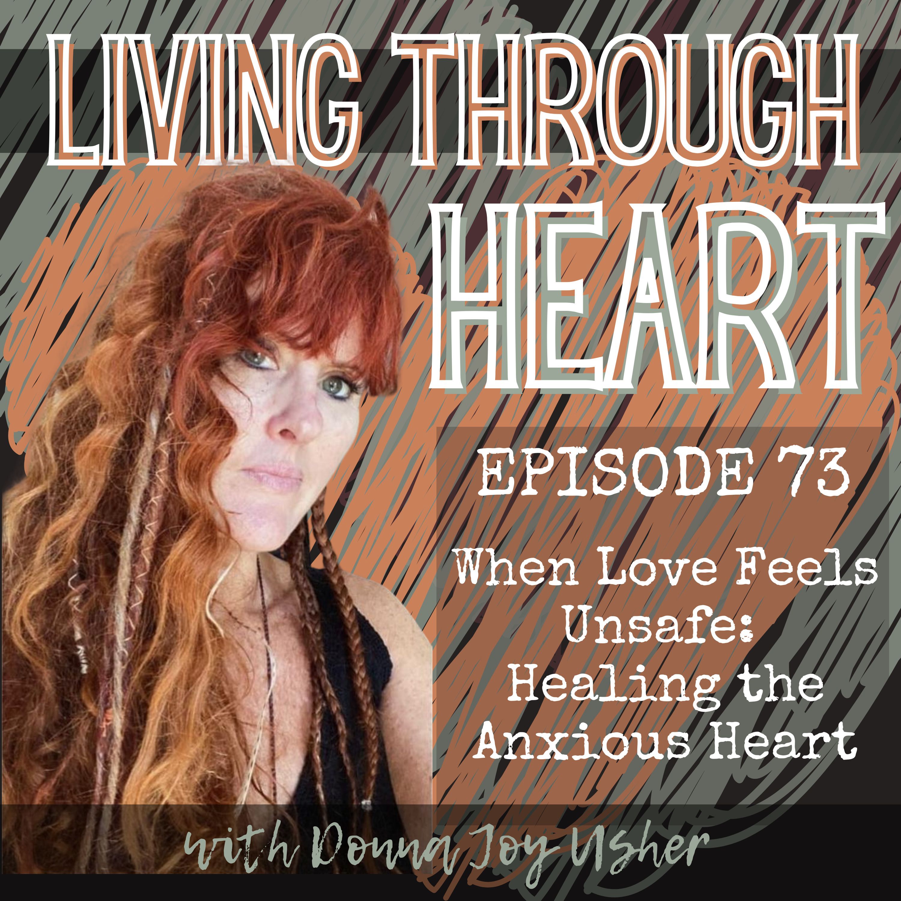 𝗟𝗶𝘃𝗶𝗻𝗴 𝗧𝗵𝗿𝗼𝘂𝗴𝗵 𝗛𝗲𝗮𝗿𝘁 - Sharing My Story As I Heal My Soul, Surrender into My Feminine Power, and Learn to Live Through Heart
