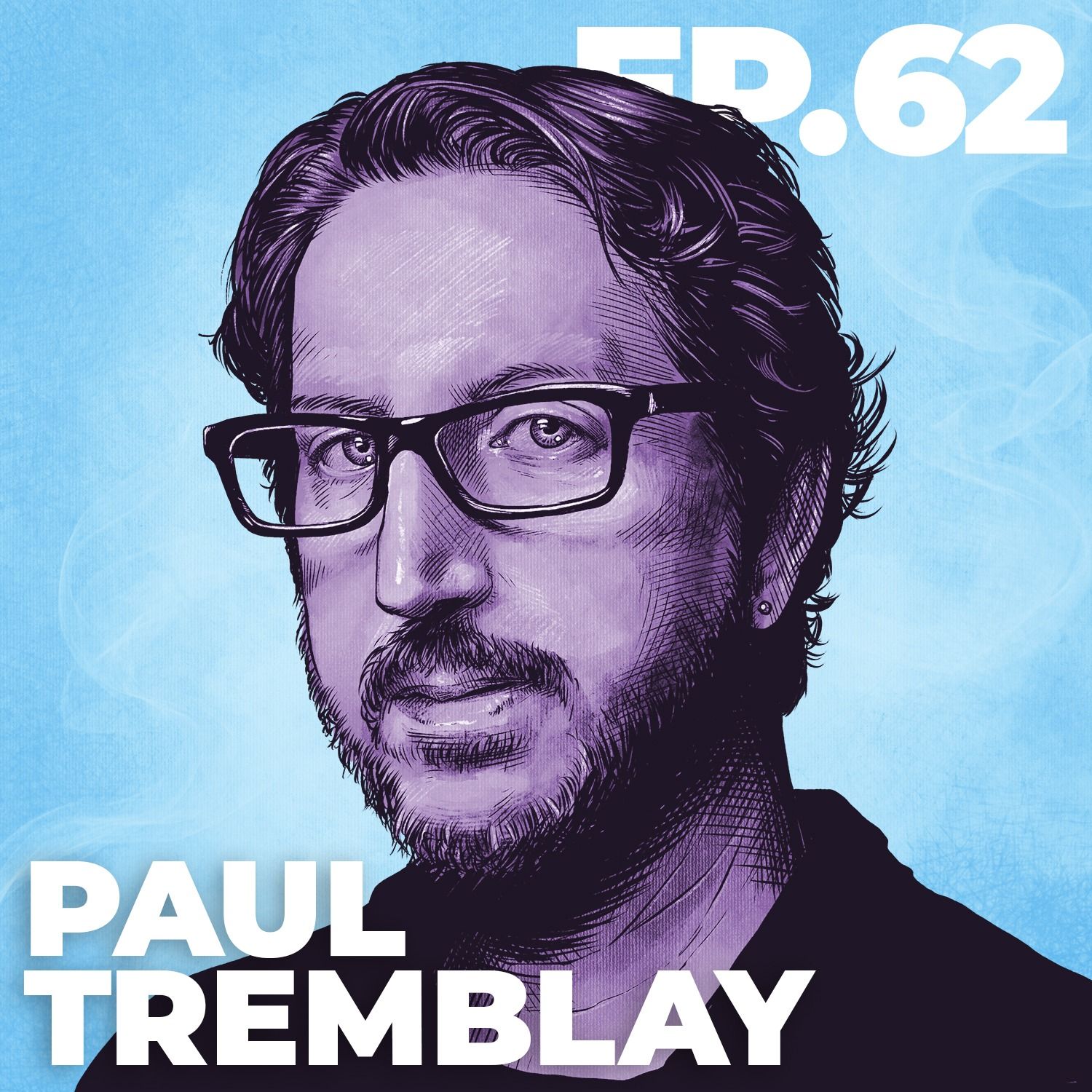 62 - INTERVIEW: Paul Tremblay