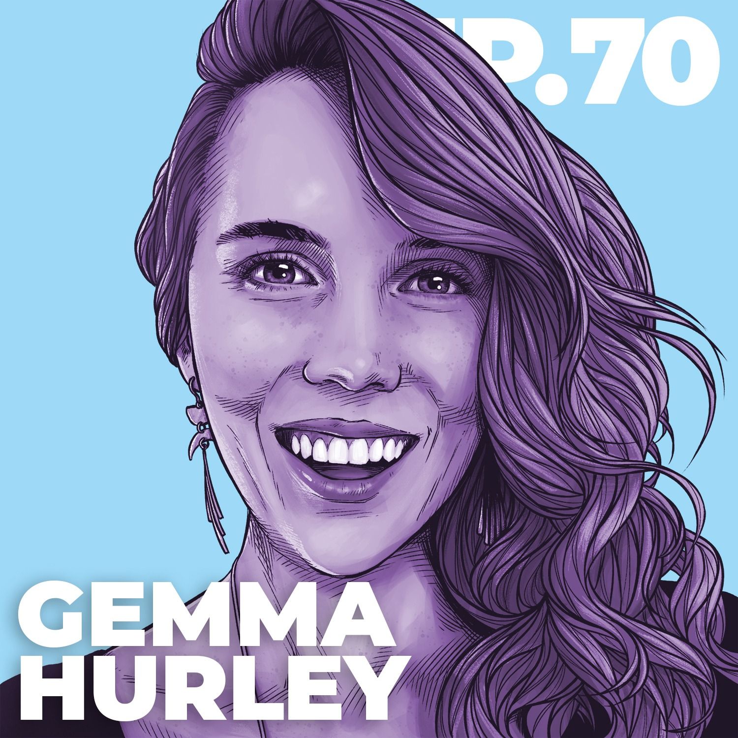 70 - INTERVIEW: Gemma Hurley
