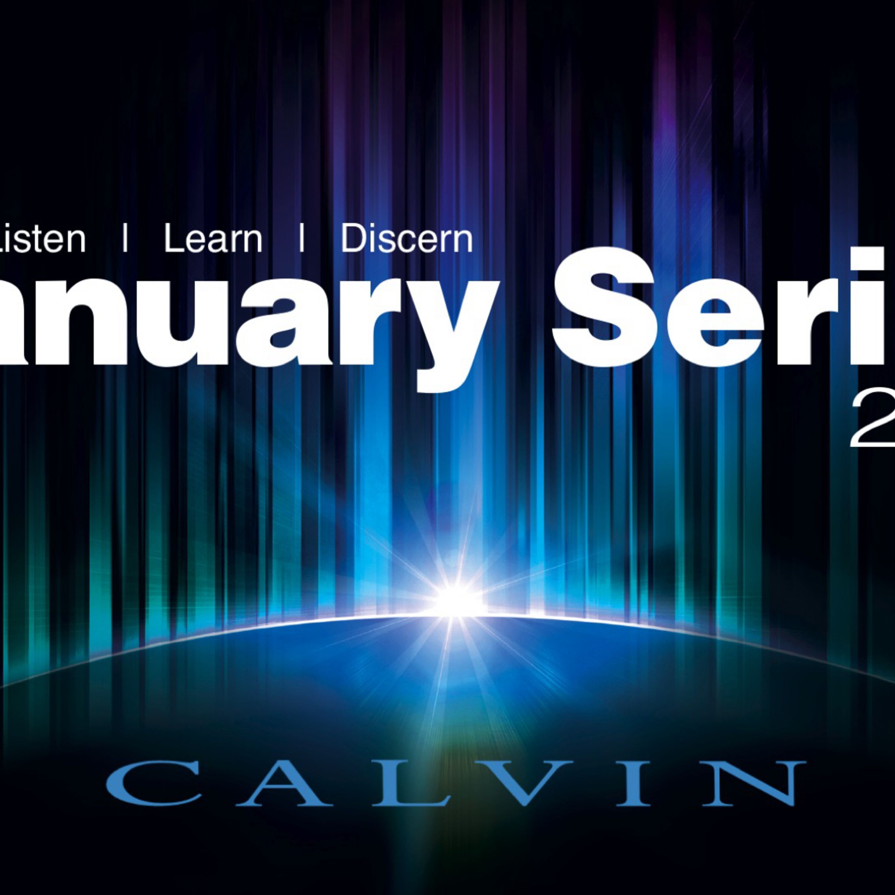 The January Series of Calvin University