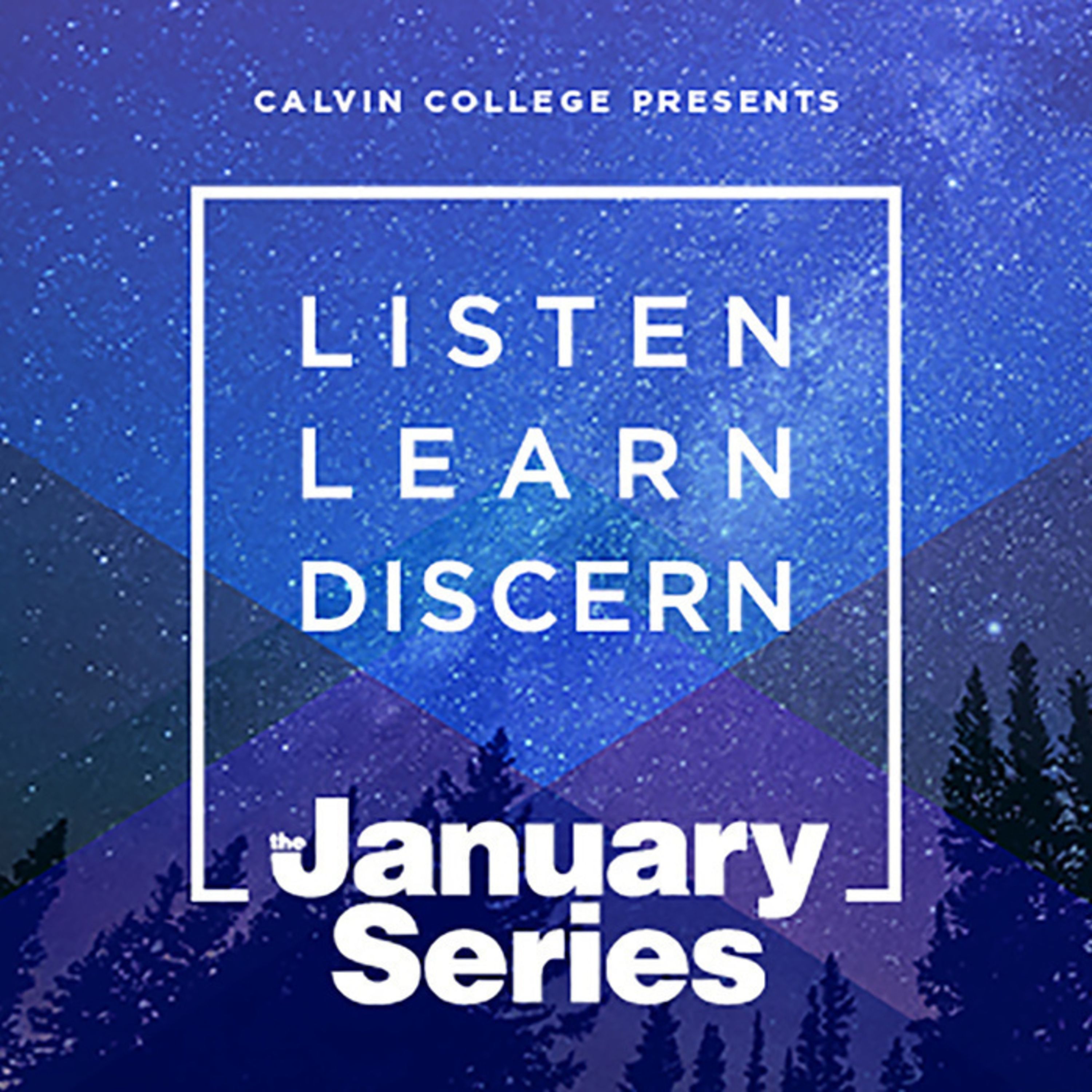 The January Series of Calvin University