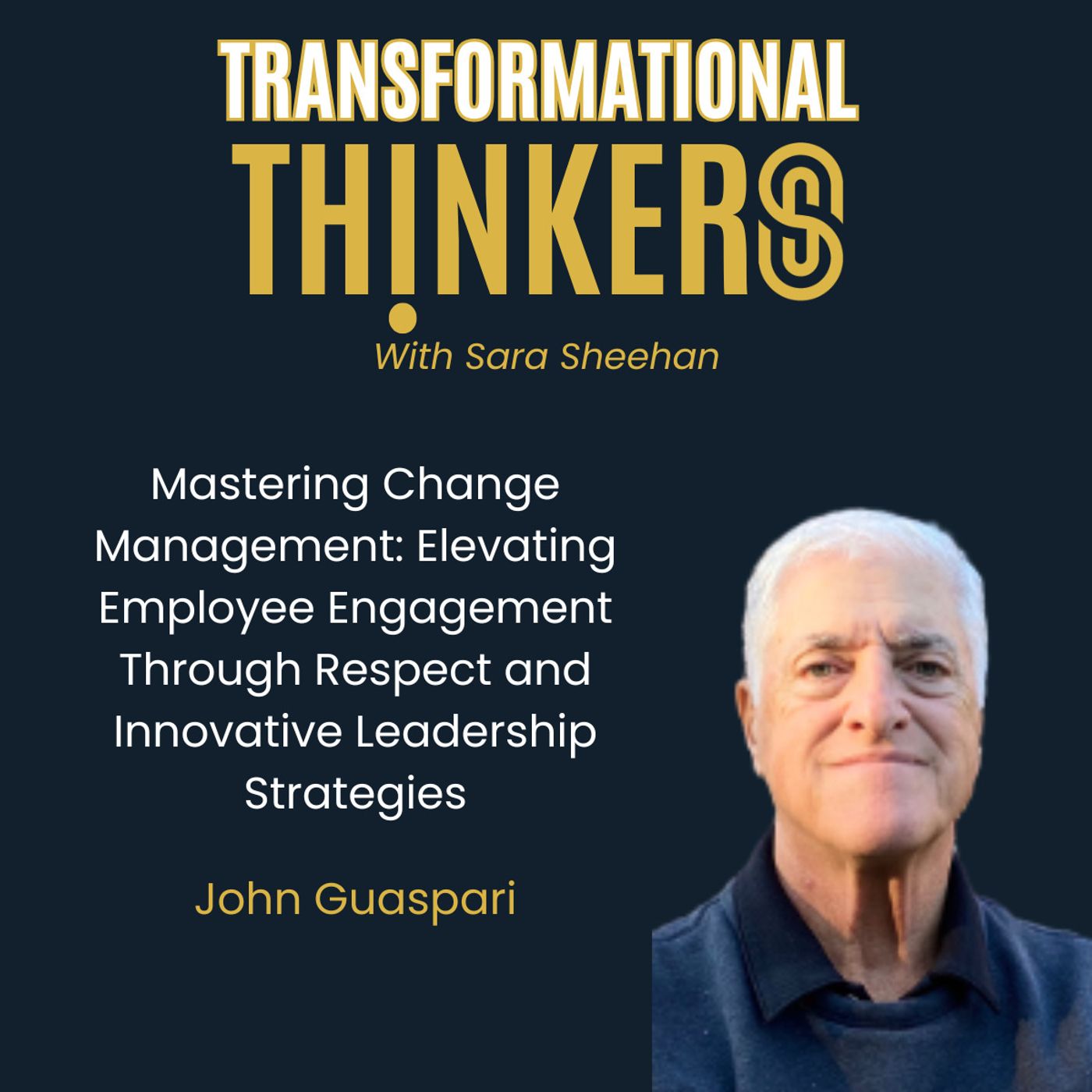 Transformational Thinkers with Sara Sheehan