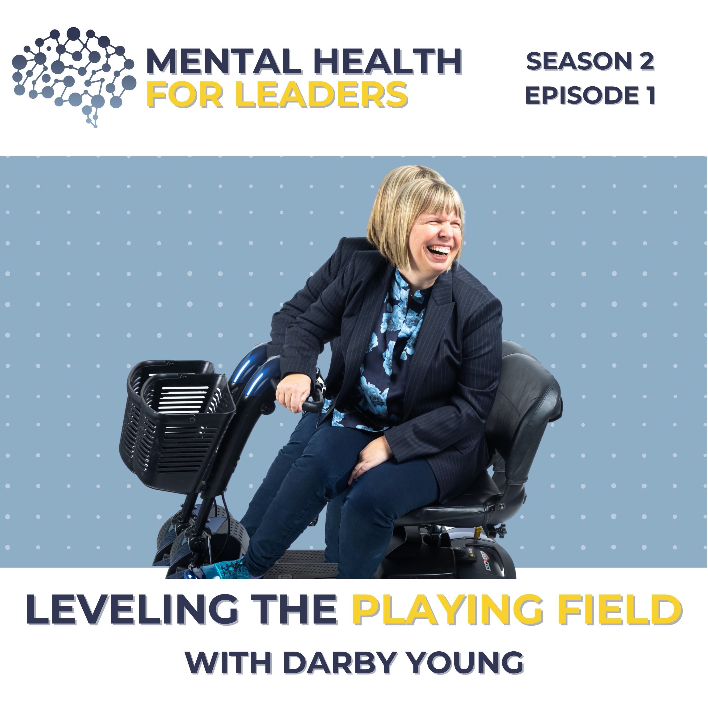 S02 | E01 Leveling the Playing Field with Darby Young