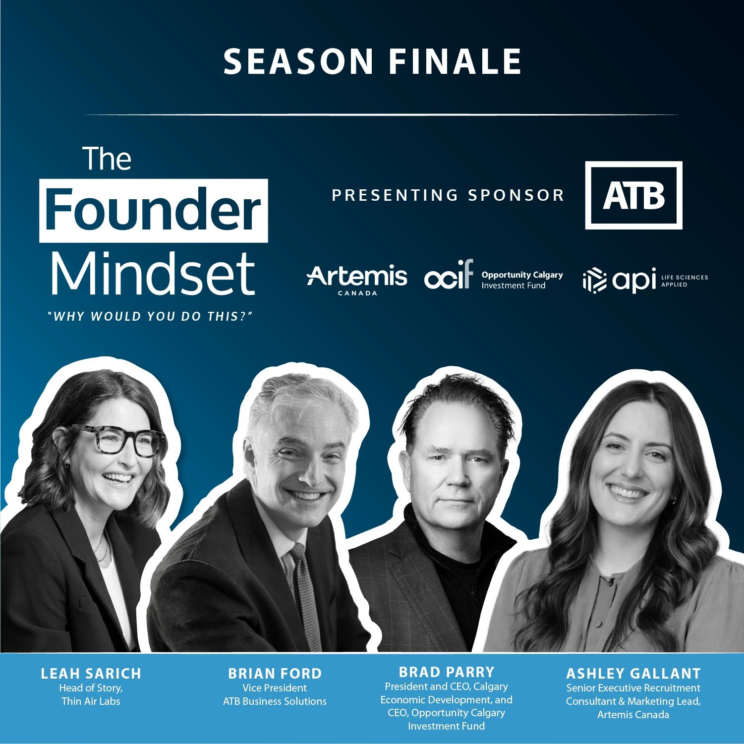 S03|18: The Founder Mindset Season Finale: The Partners Behind the Progress in Alberta's Innovation Ecosystem