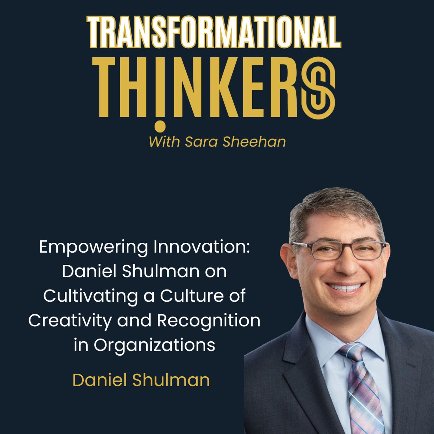 Transformational Thinkers with Sara Sheehan