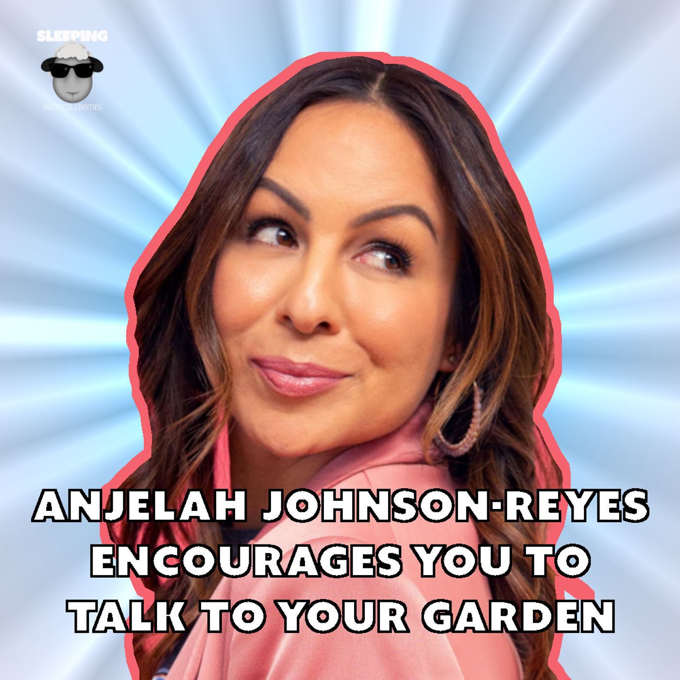 Comedian Anjelah Johnson-Reyes Used to Garden and Remembers It Fondly and At Some Length artwork