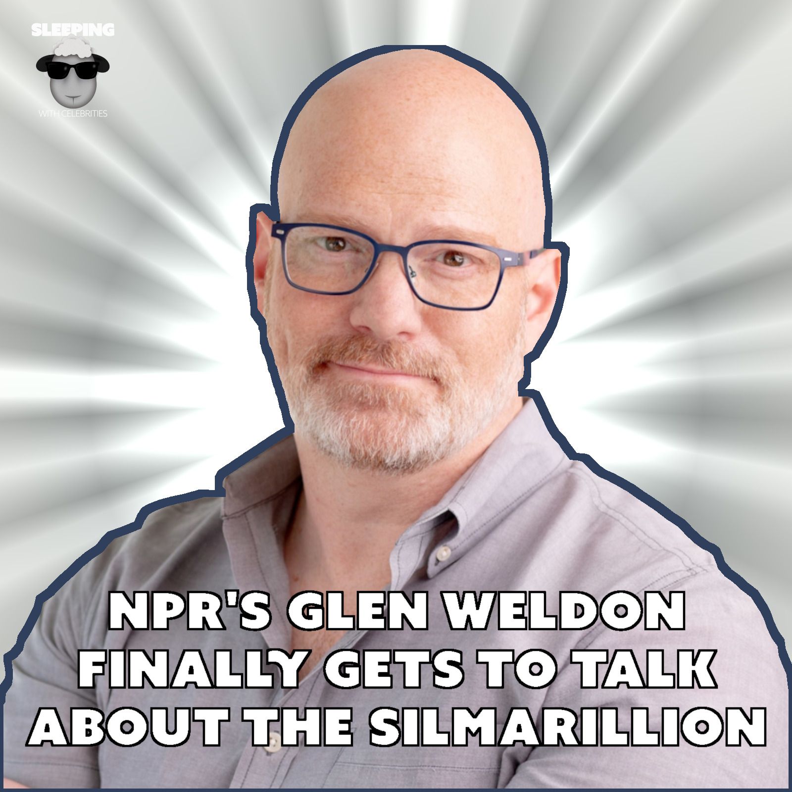 NPR’s Glen Weldon Talks The Silmarillion and That Ought To Put You To Sleep episode artwork