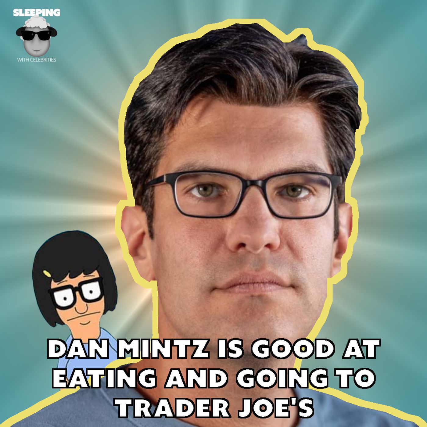 Let’s Go to Trader Joe’s with Dan Mintz. That Will Be Nice. artwork