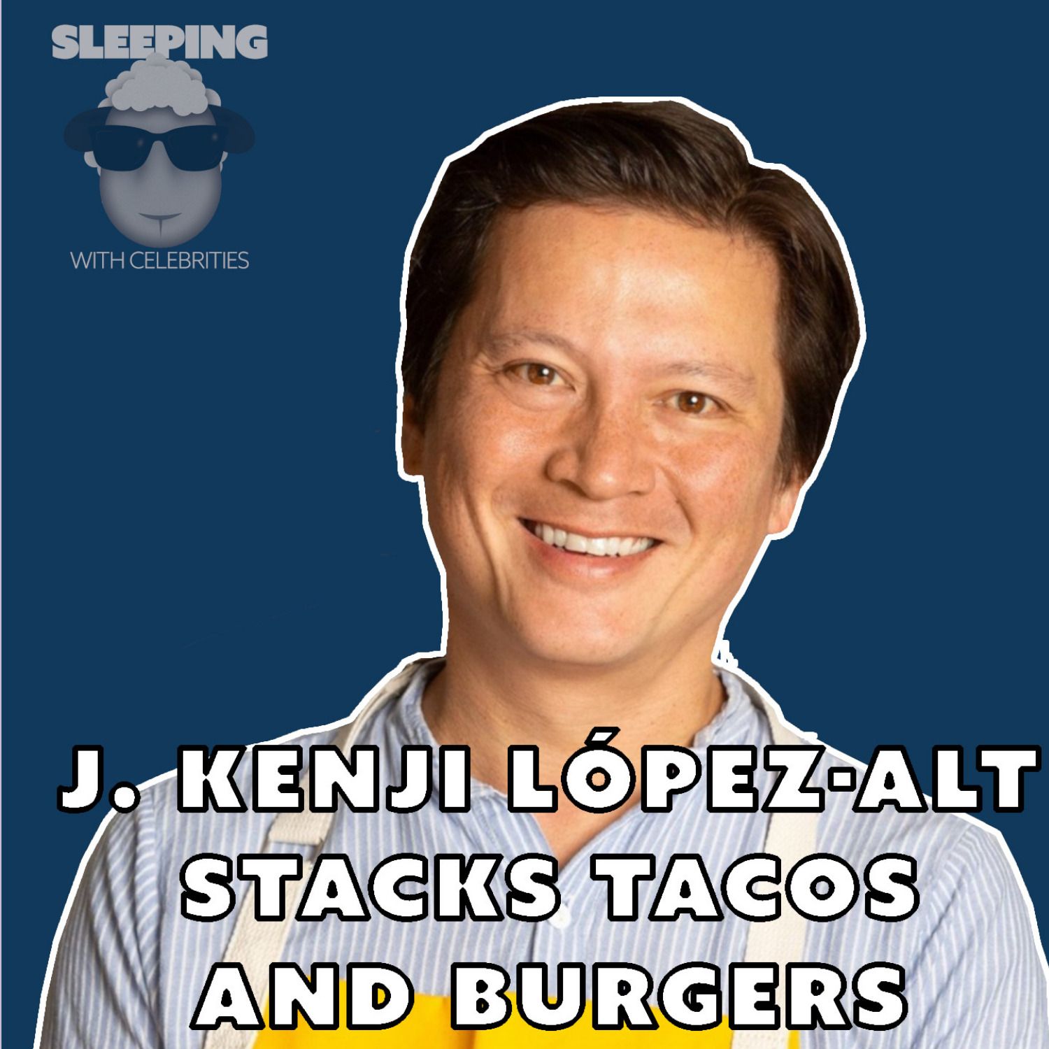 How To Stack Tacos and Burgers With J. Kenji López-Alt Until You Conk Out