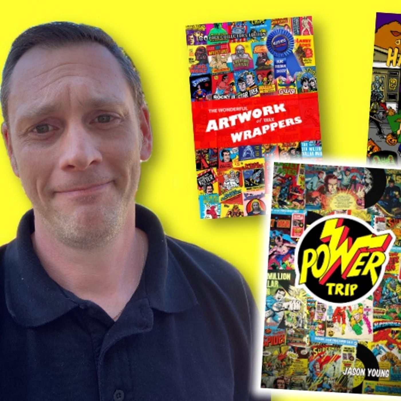 #414: Jason Young, author of pop culture books including his latest - Power Trip! episode artwork