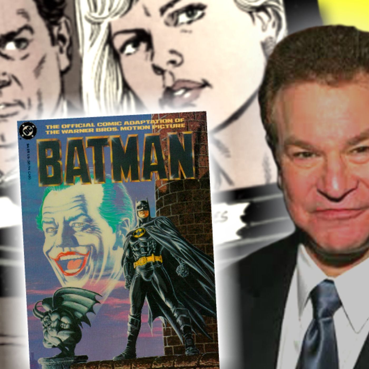 #261: Robert Wuhl celebrates 80 years of Batman and 30 years of the Batman feature film! episode artwork
