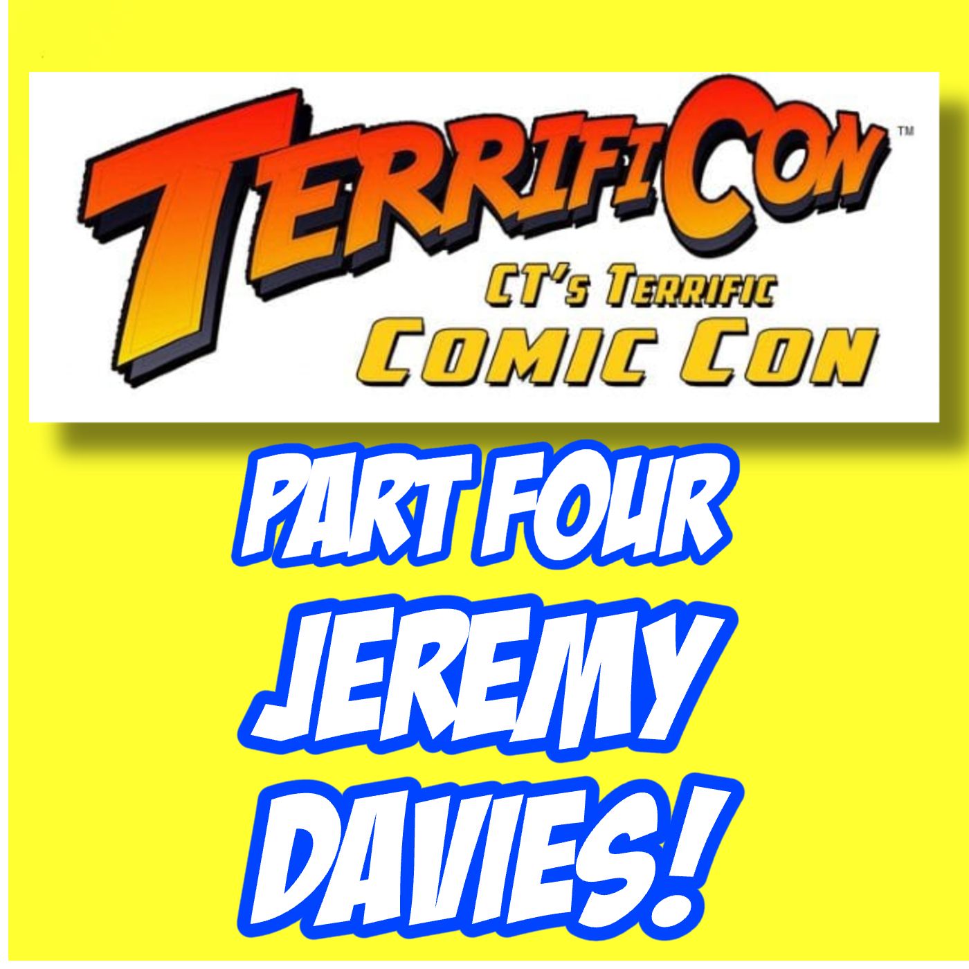 #504: TerrifiCon Part Four: Lost's Jeremy Davies! #504: TerrifiCon Part Four: Lost's Jeremy Davies!