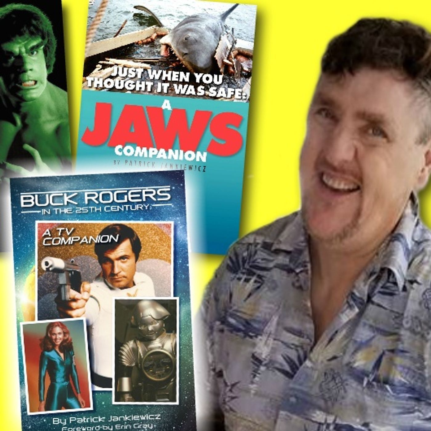 #355: Author Pat Jankiewicz on his companion books for Jaws, The Hulk, and Buck Rogers! episode artwork