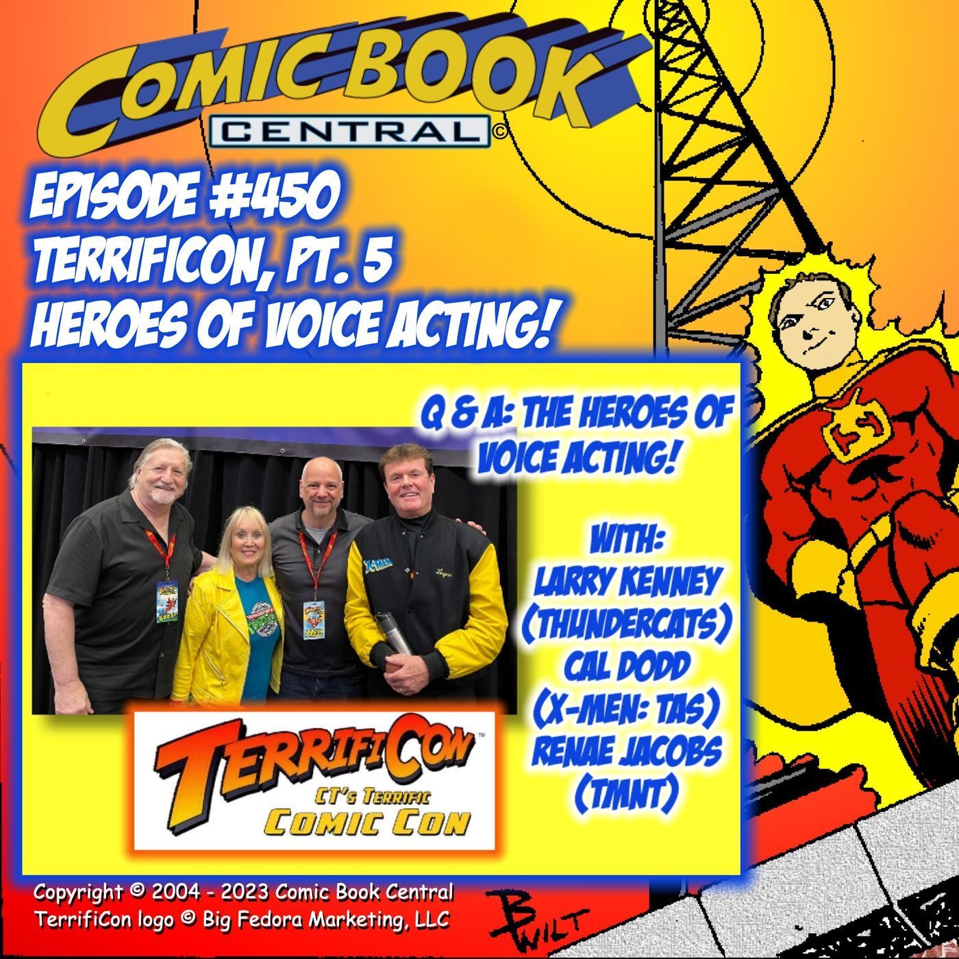#450: TerrifiCon part 5: Heroes of Voice Acting with Larry Kenney, Cal Dodd & Renae Jacobs! episode artwork