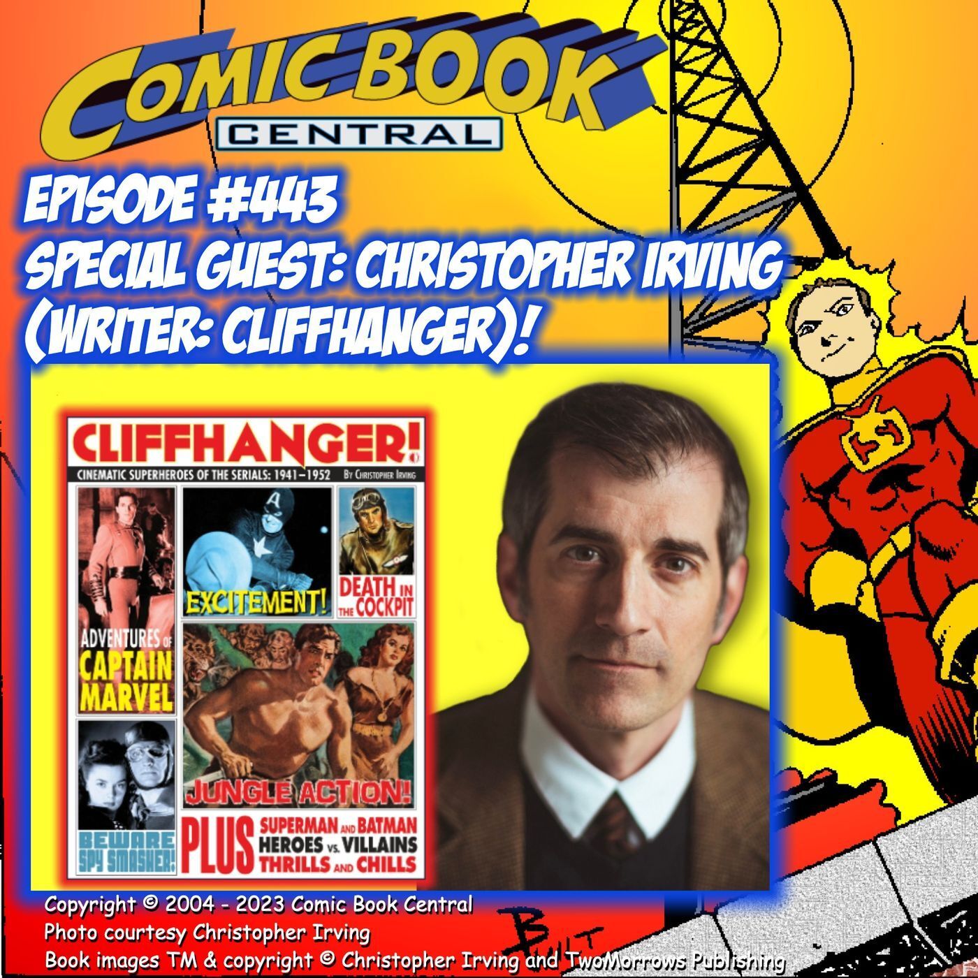 #443: Christopher Irving, writer of Cliffhanger: Cinematic Superheroes of the Serials! episode artwork