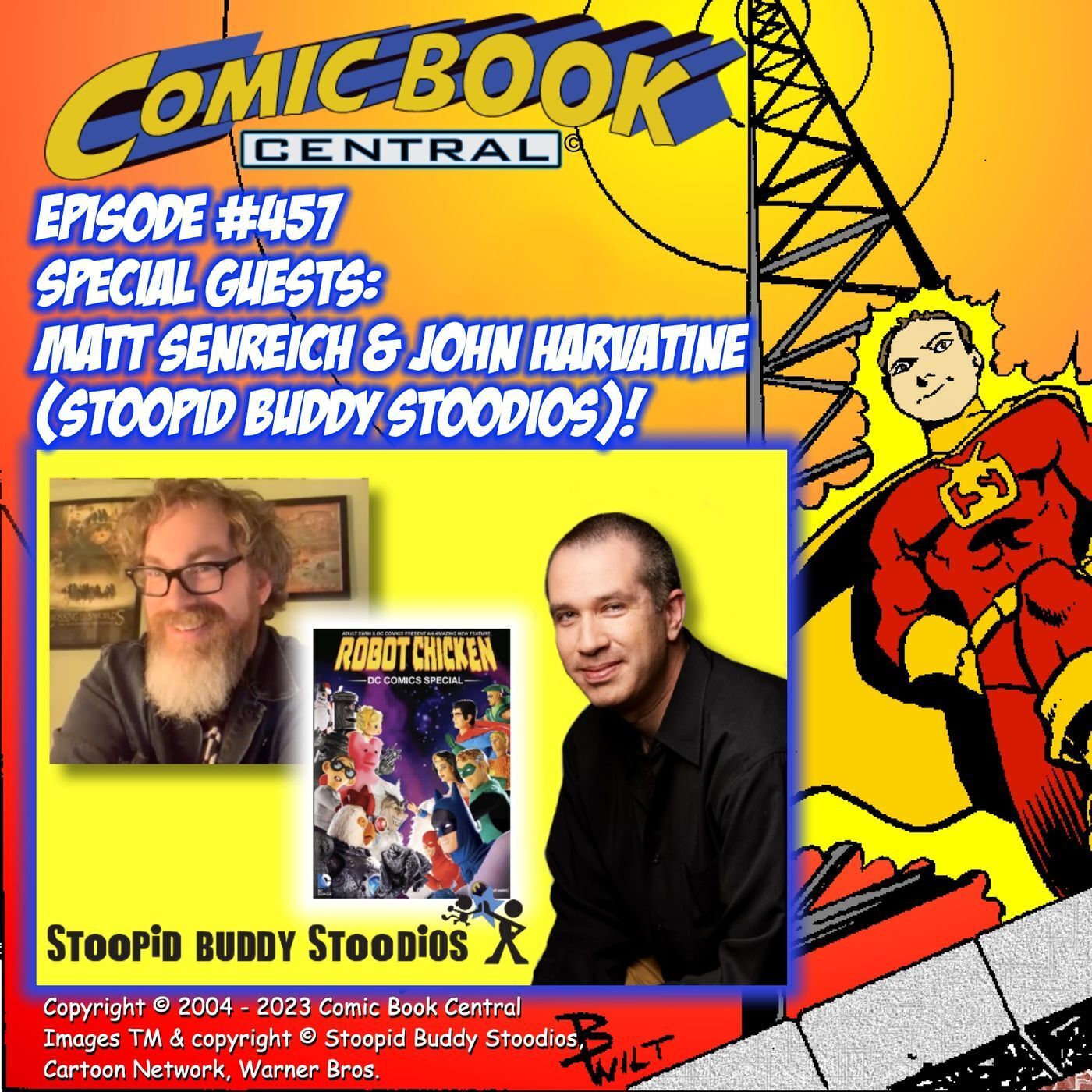 #457: Matt Senreich & John Harvatine from Stoopid Buddy Stoodios (Robot Chicken)! episode artwork