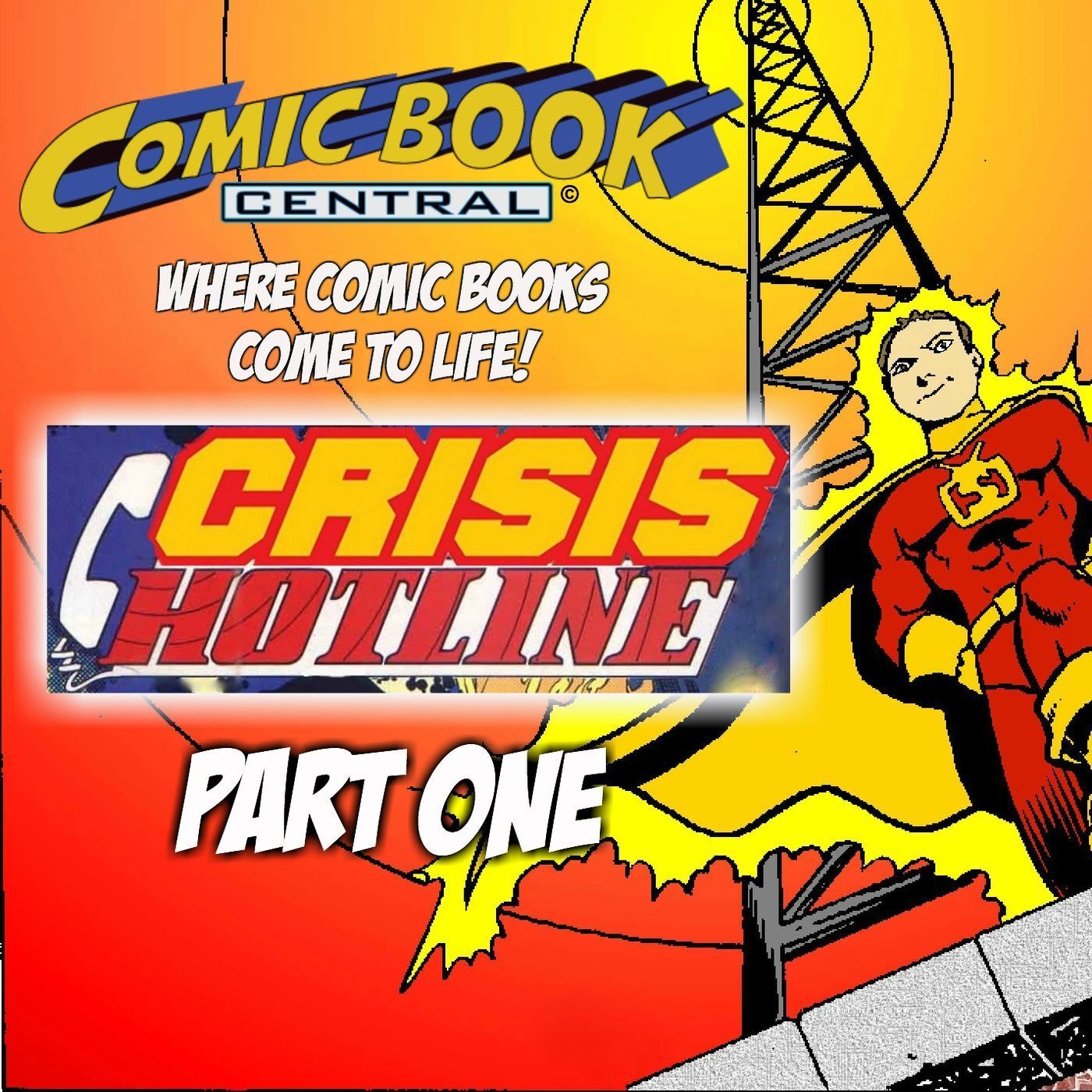 #303: Crisis Hotline Special with Marc Guggenheim, Johnathon Schaech, and John Wesley Shipp! episode artwork