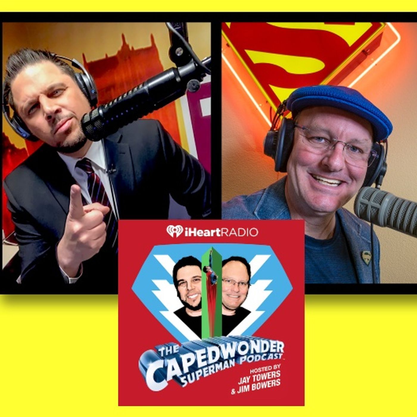 #397: Caped Wonder Superman Podcast hosts Jay Towers and Jim Bowers are here! episode artwork