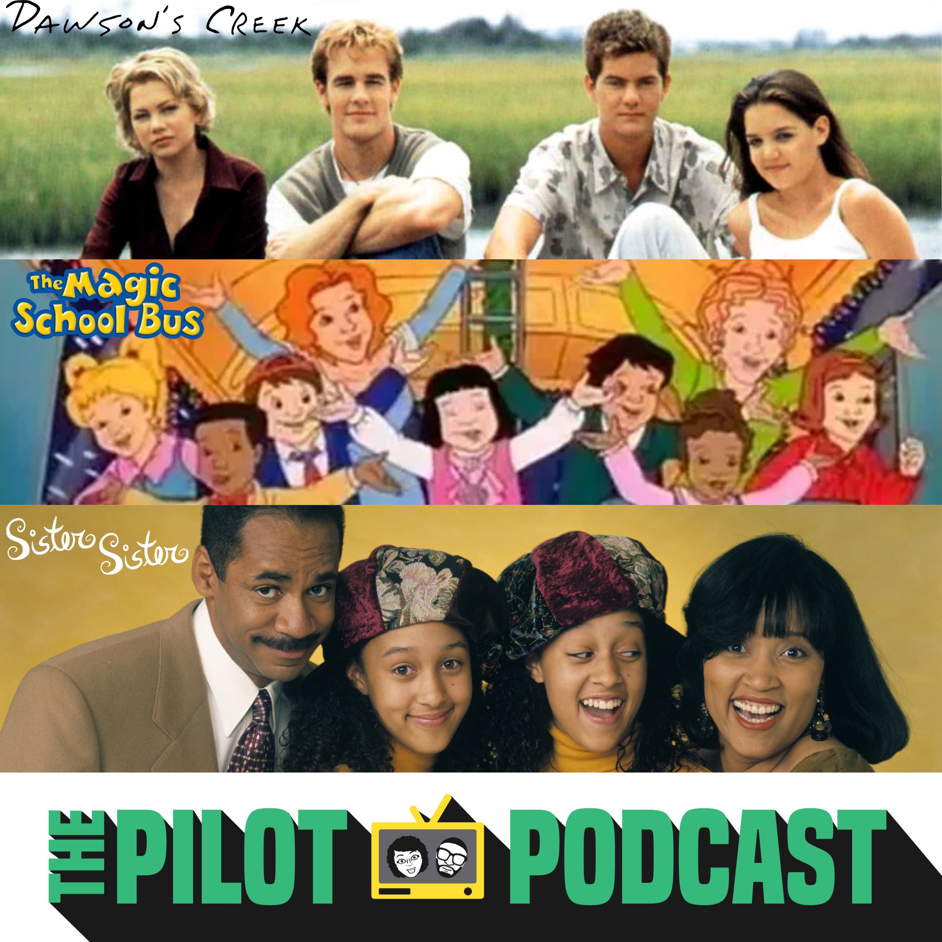 Special 90s Edition: Sister, Sister, Dawson’s Creek, and The Magic School Bus