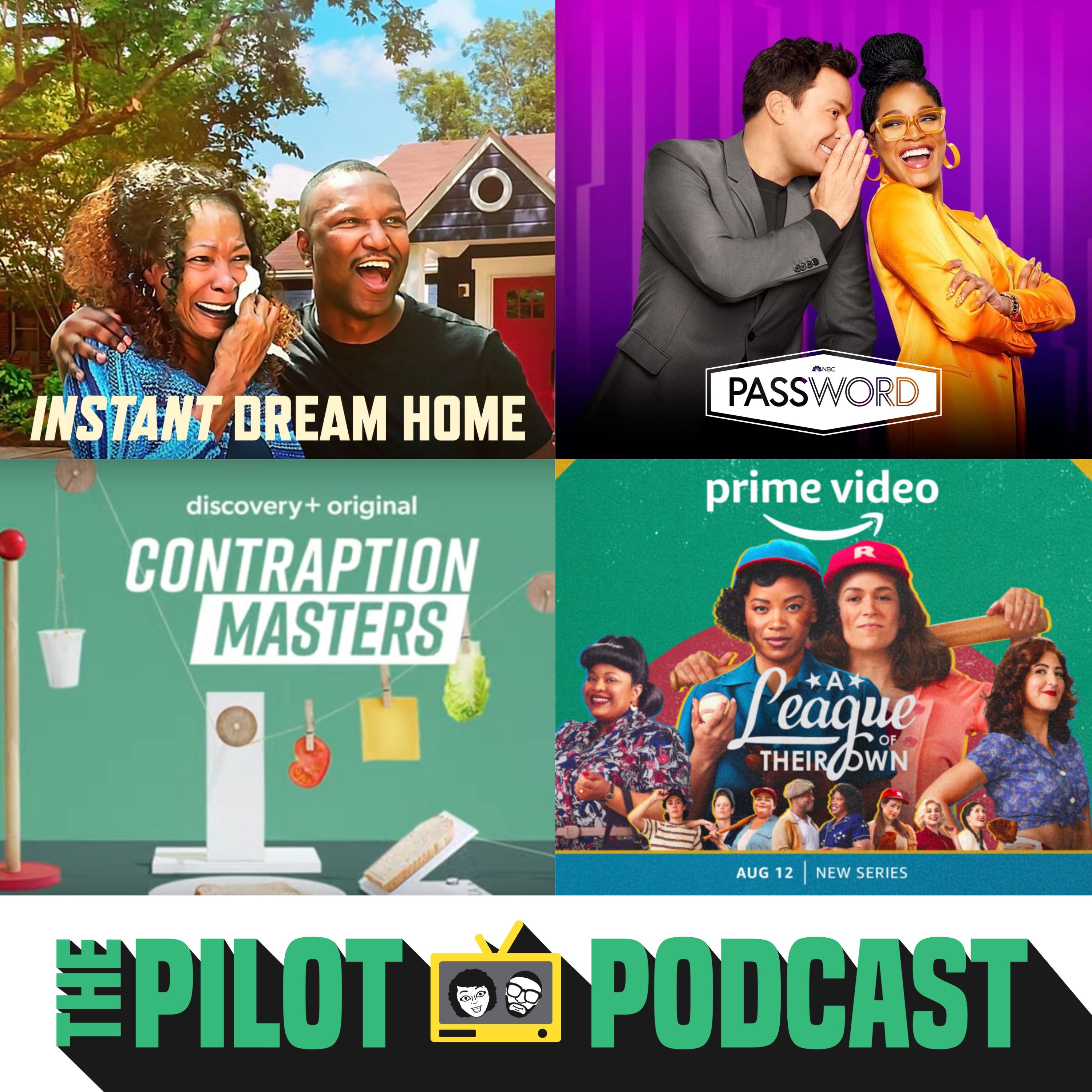 A League of Their Own, Password, Contraption Masters, Instant Dream Home