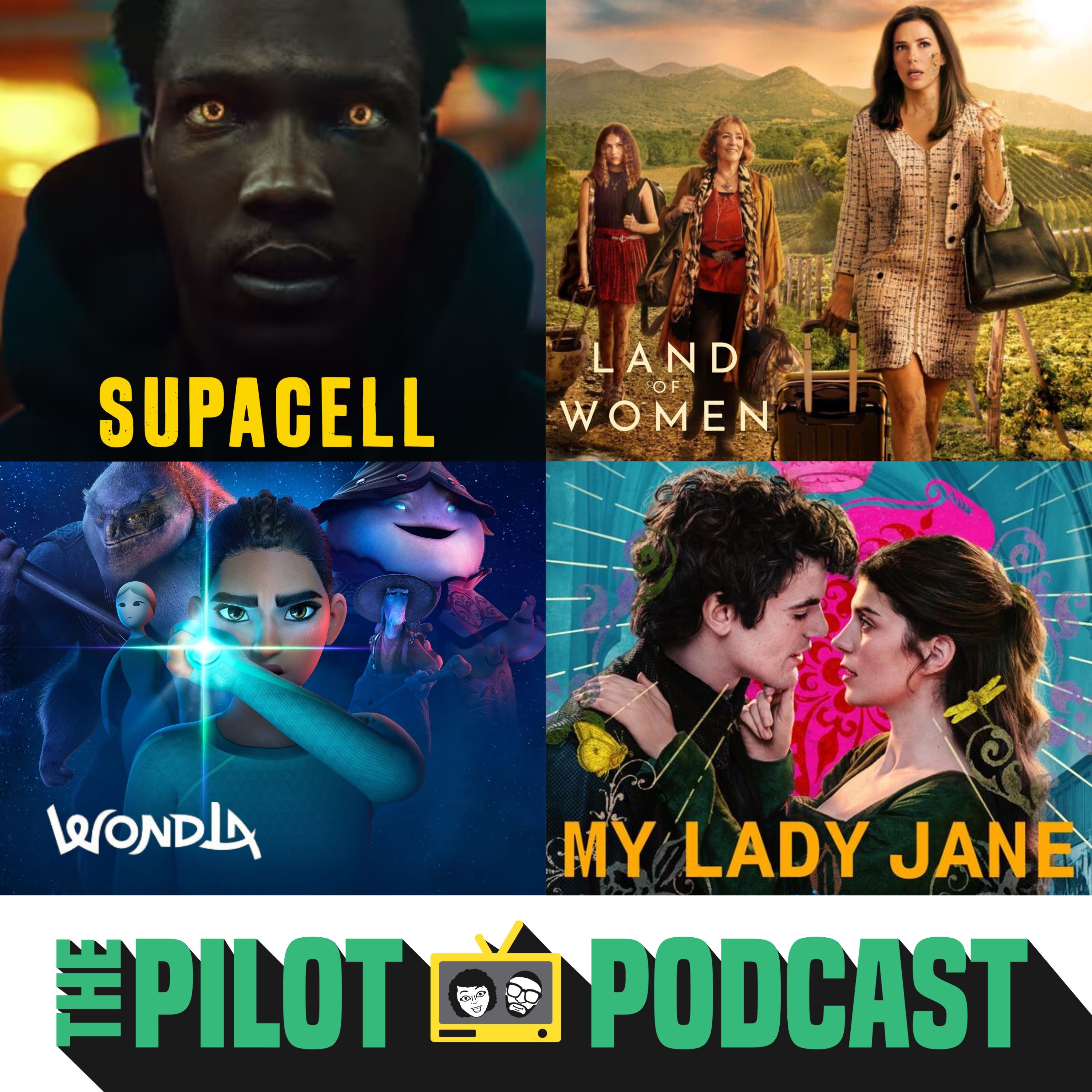 Supacell, My Lady Jane, WondLa, Land of Women