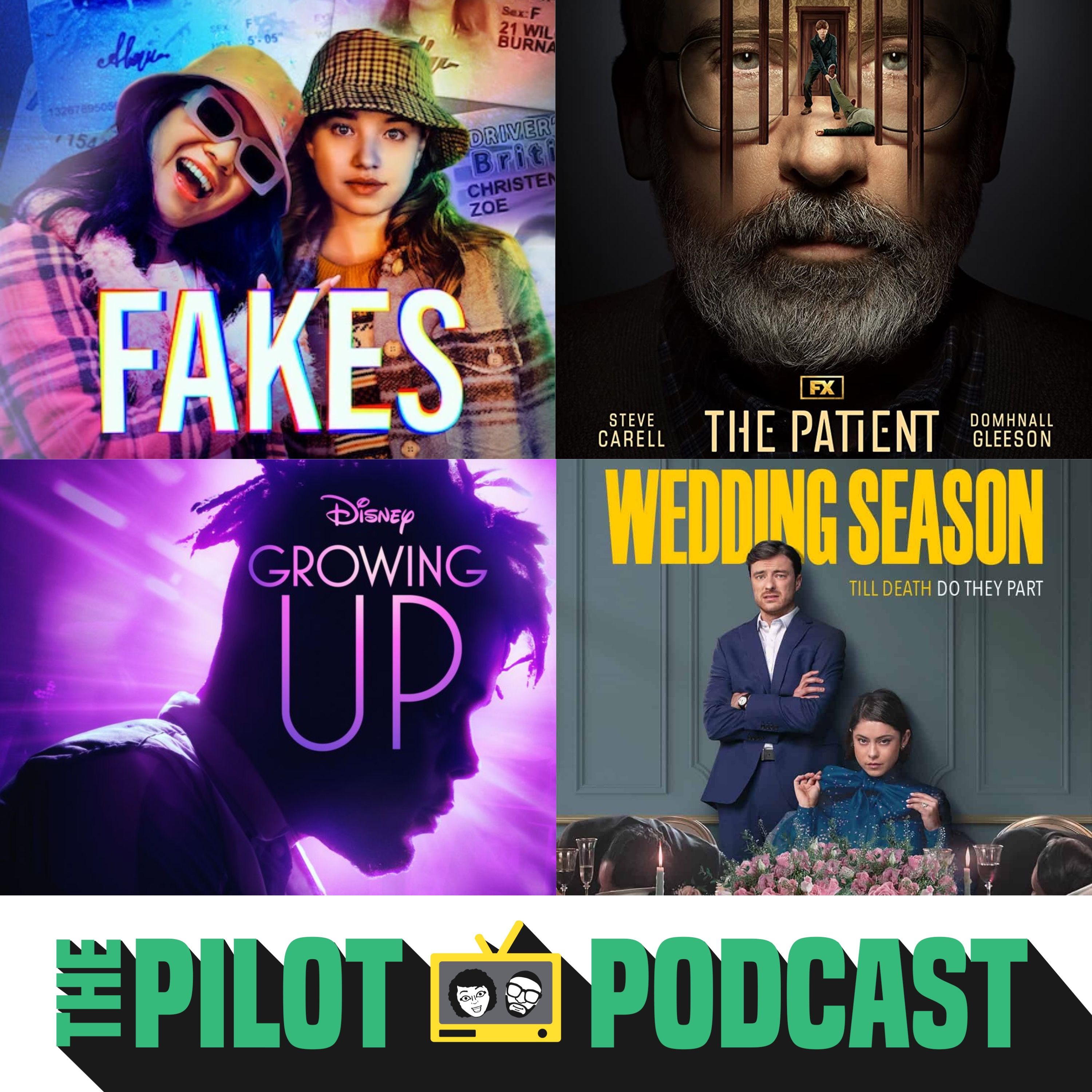 Fakes, Growing Up, The Patient, Wedding Season
