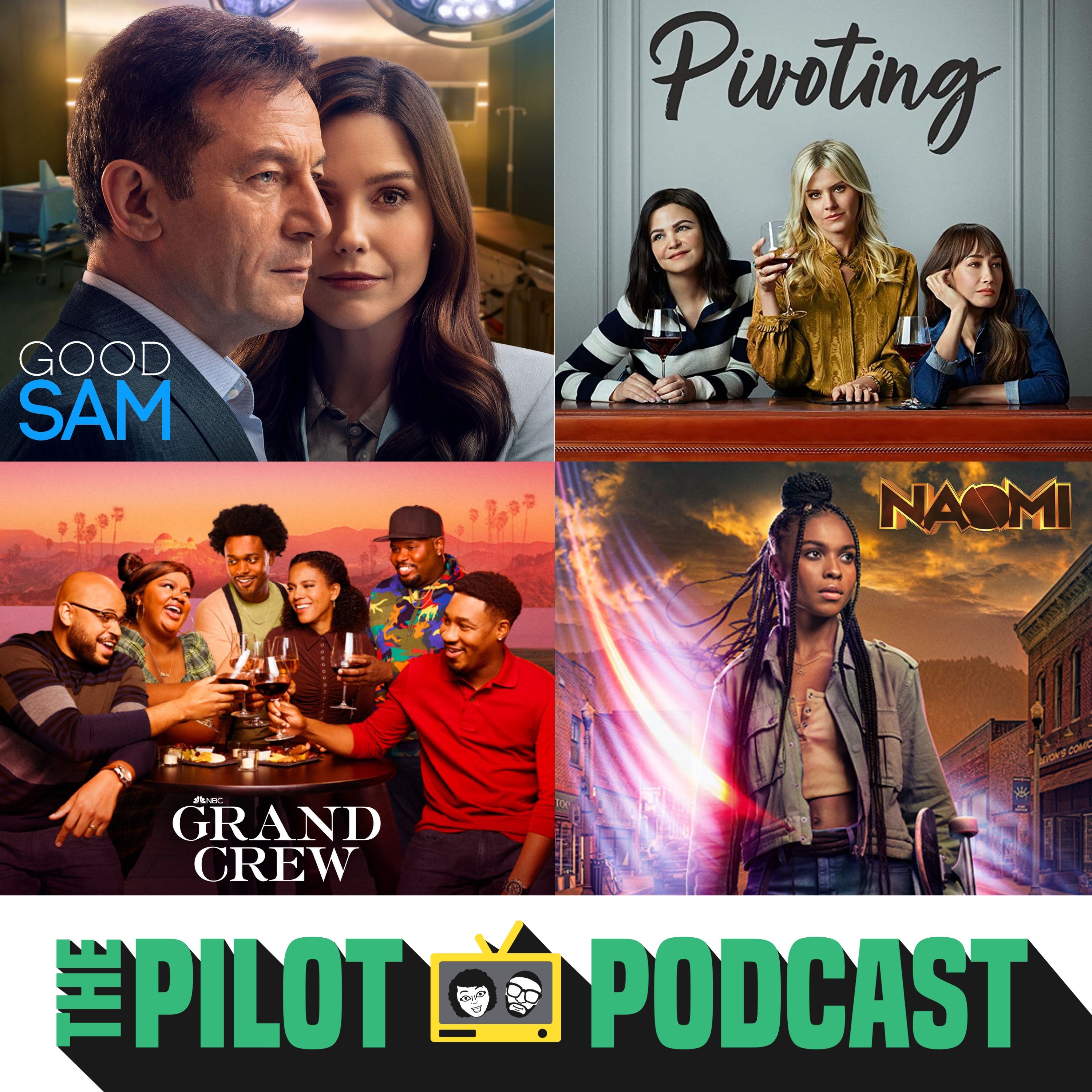 Pivoting, Grand Crew, Naomi, Good Sam