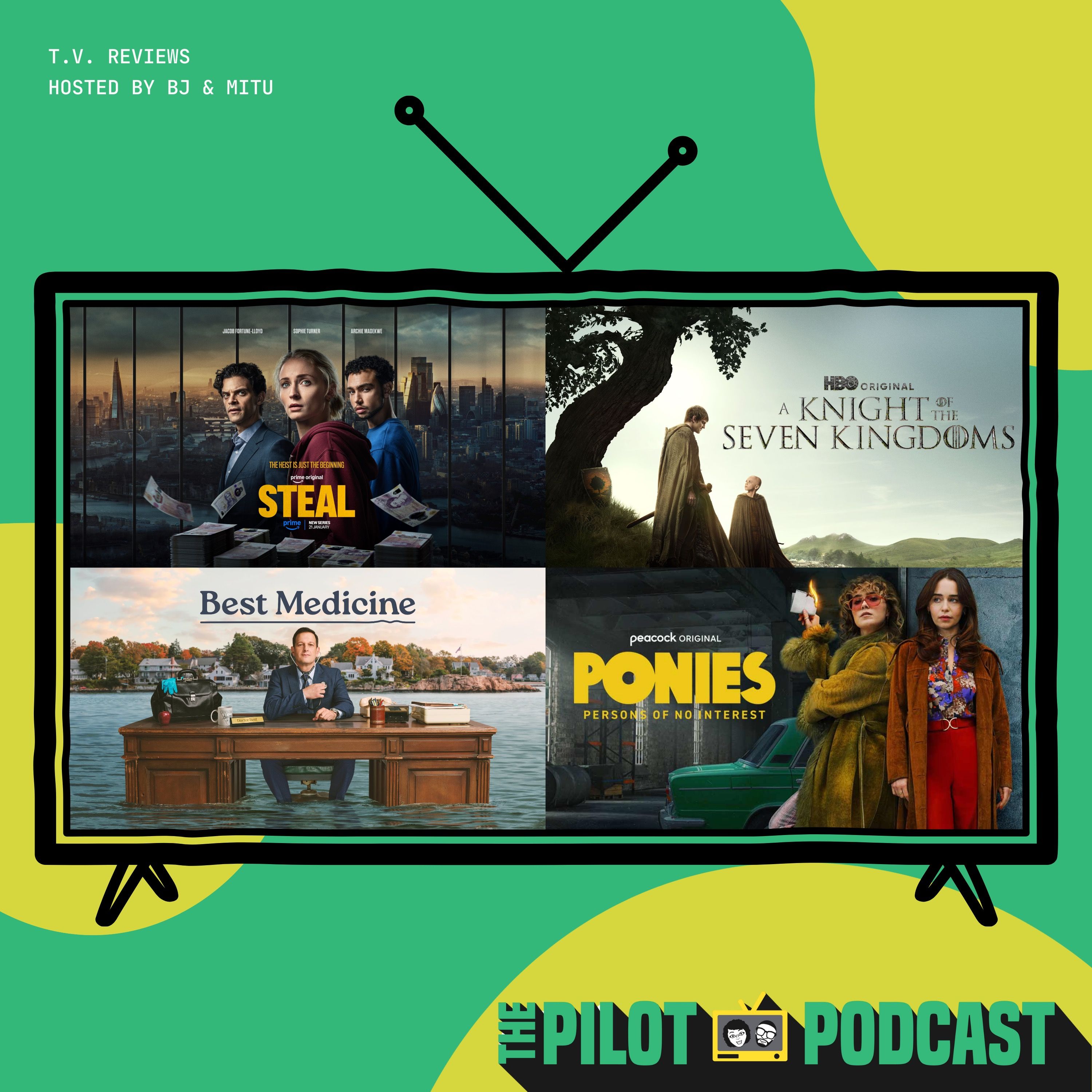 Best Medicine, A Knight of the Seven Kingdoms, Steal, Ponies