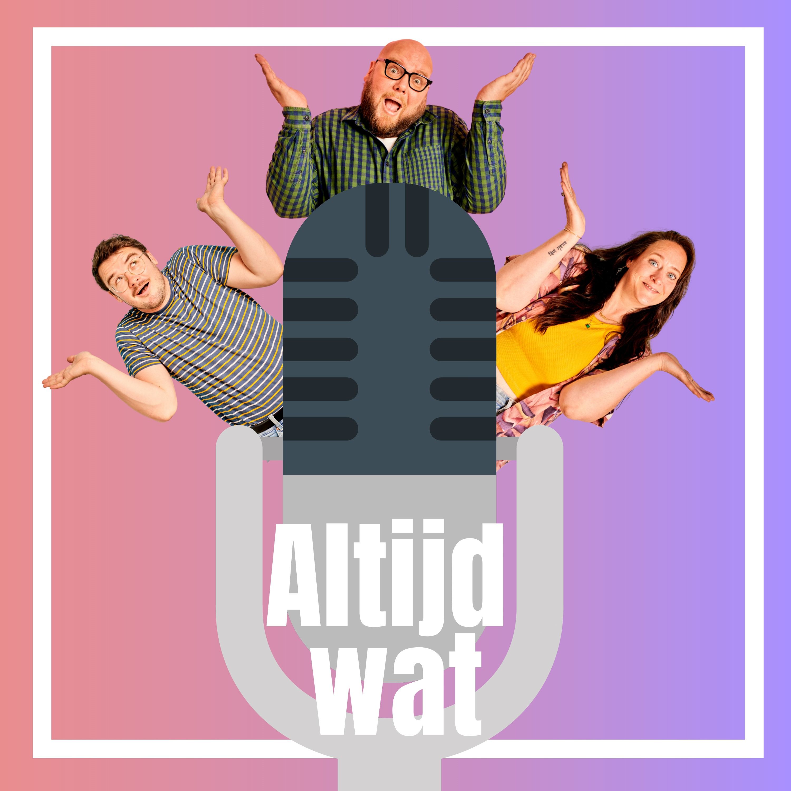 Altijd Wat, de podcast