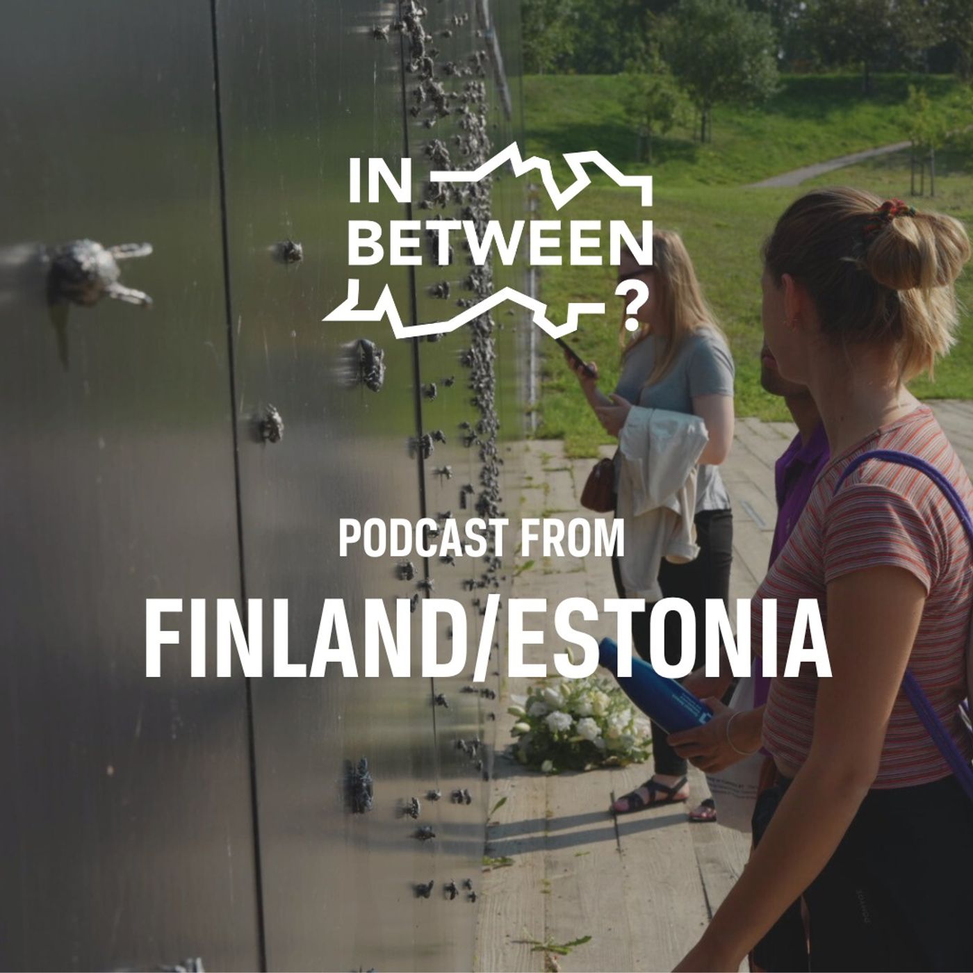 (Un)Common Borderland. Stories from Finland, Estonia, and the journey in between