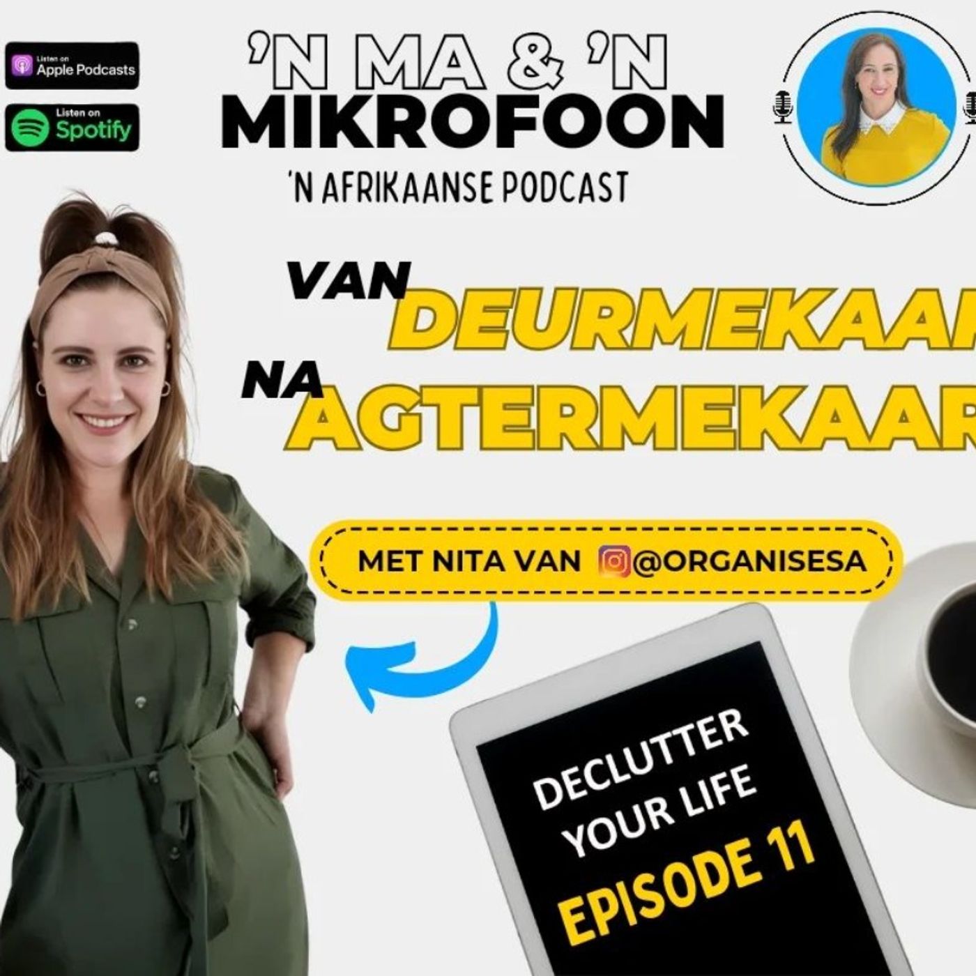 Van Deurmekaar na Agtermekaar: Kry Beheer deur te Organiseer/From Chaos to Order: How to Organise and Thrive episode artwork