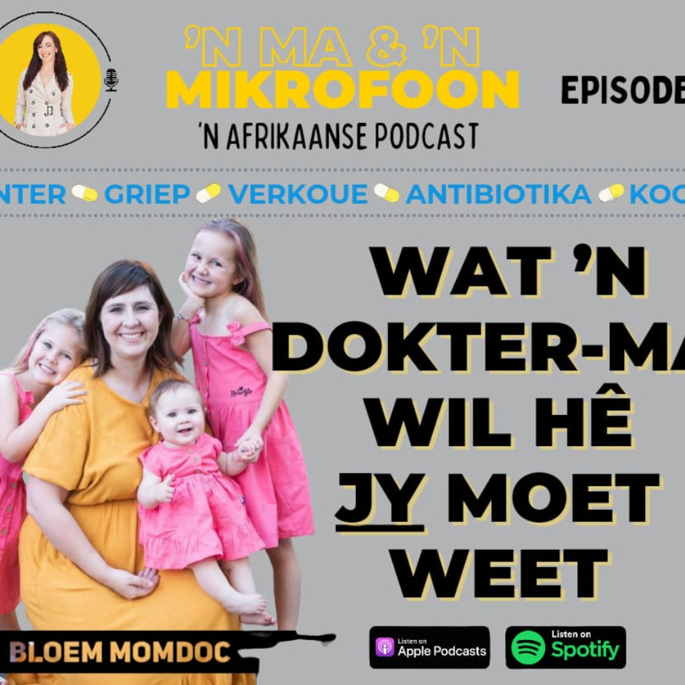 Wat 'n Dokter-Ma Wil Hê Jy Moet Weet/What a Doctor-Mom Wants You to Know episode artwork
