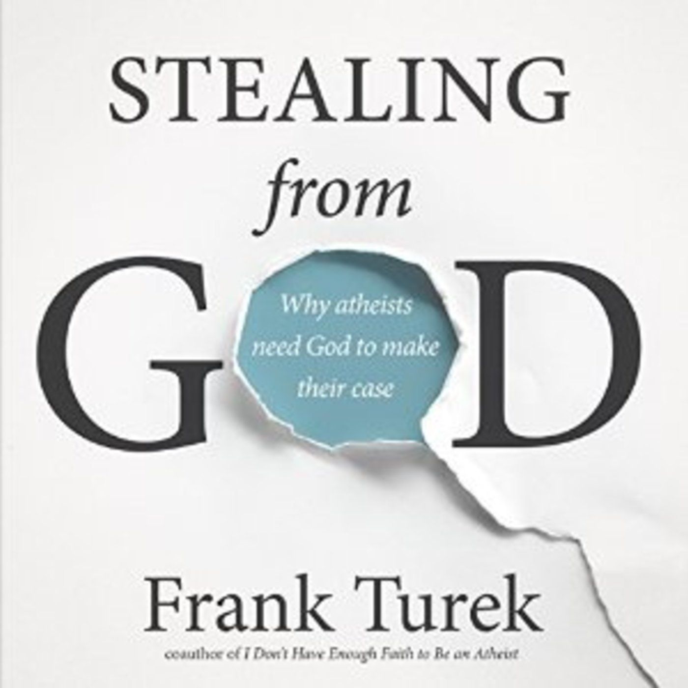 How Atheists Are Stealing From God: An Interview with Frank Turek episode artwork