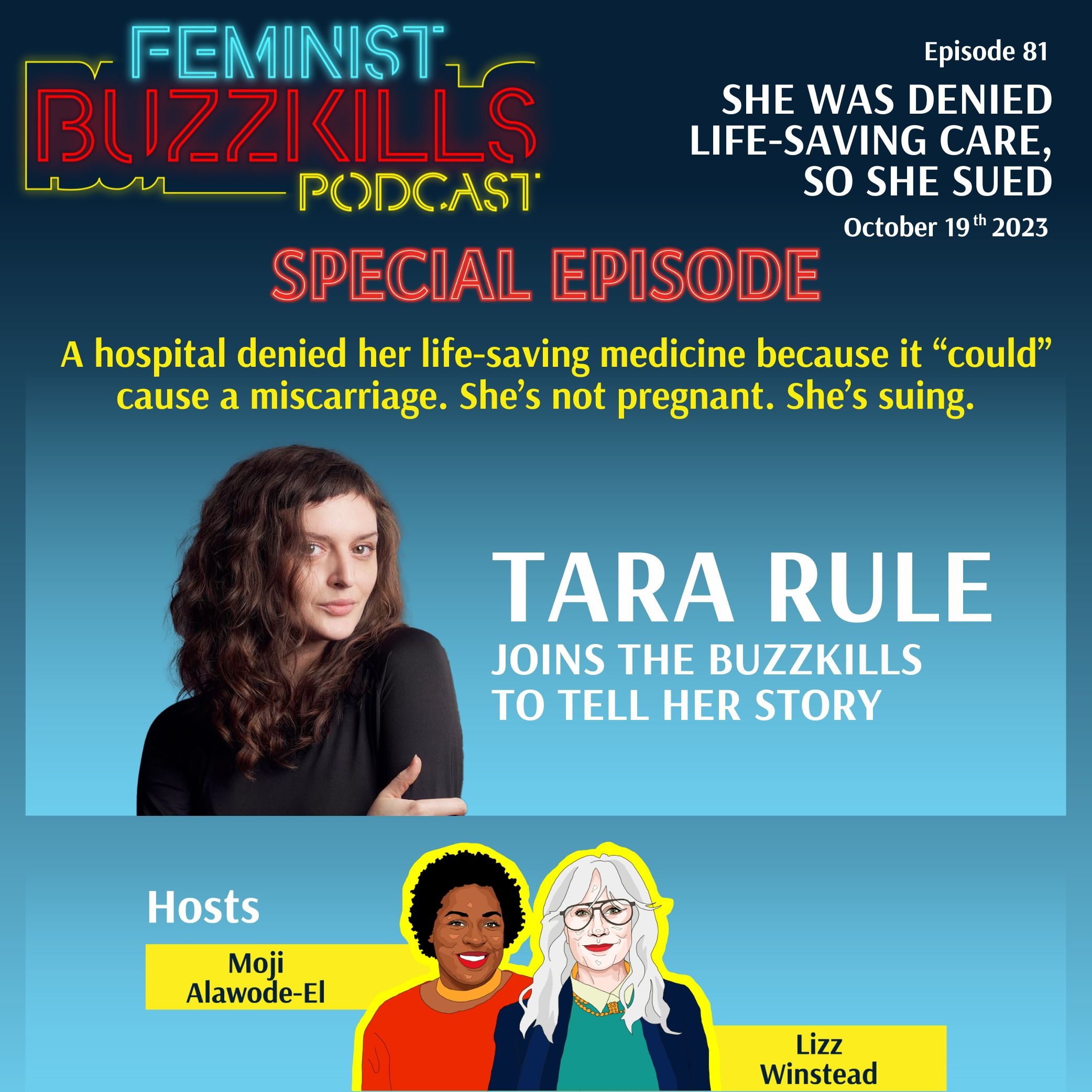 SPECIAL EPISODE: She Was Denied Life-Saving Care, So She Sued. With Tara Rule