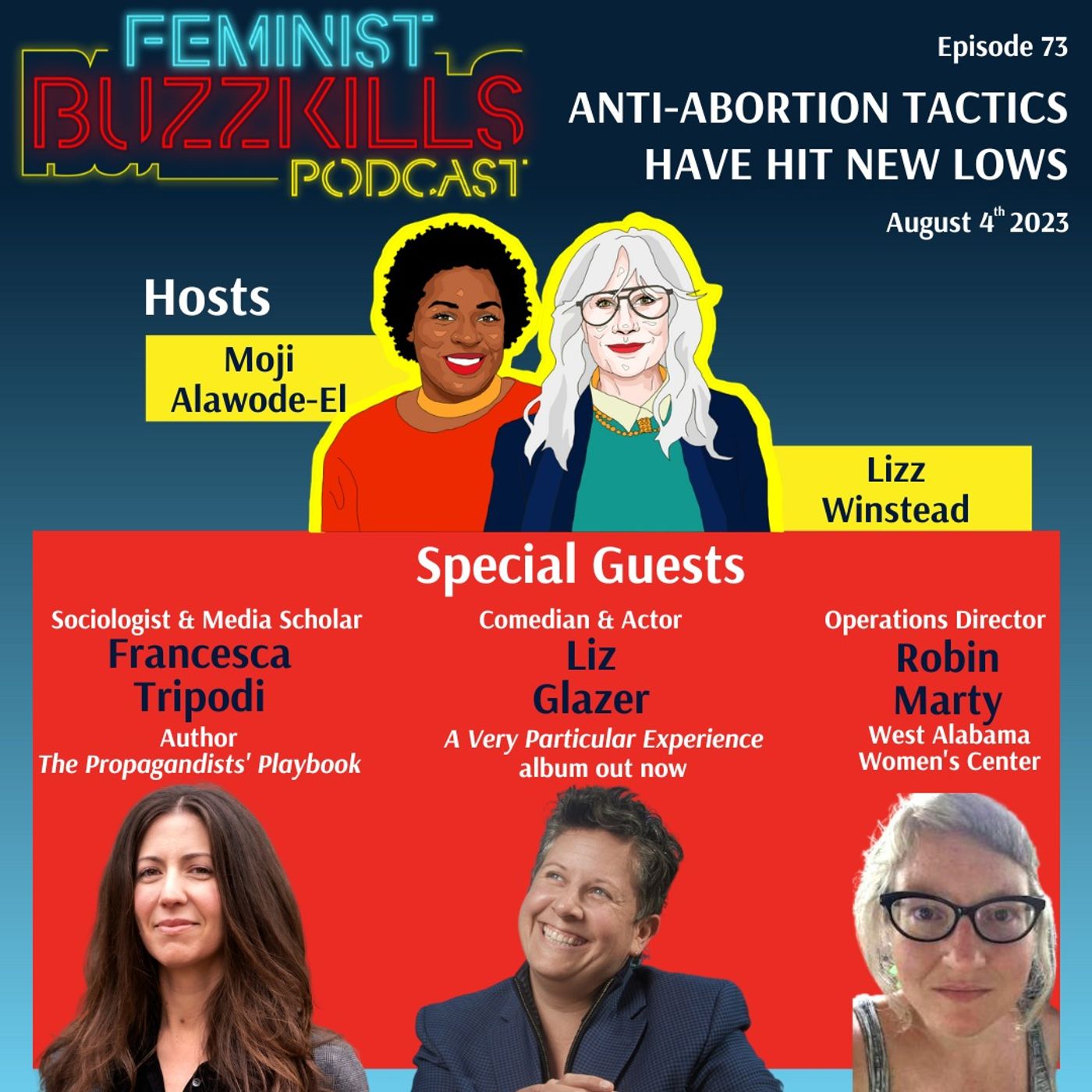 Anti-abortion Tactics Have Hit New Lows! With Liz Glazer, Robin Marty & Francesca Tripodi