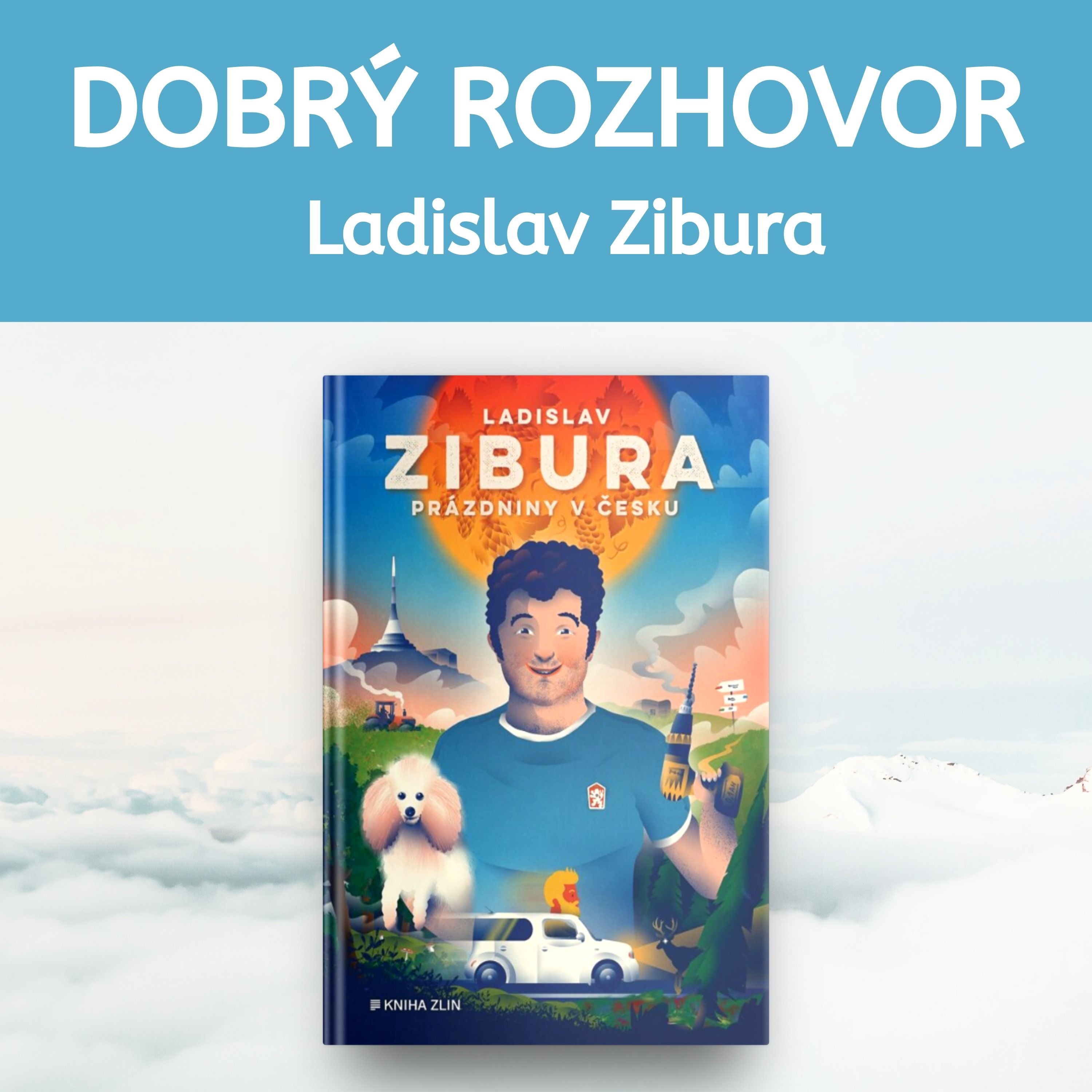 Dobrý rozhovor s Ladislavem Ziburou episode artwork