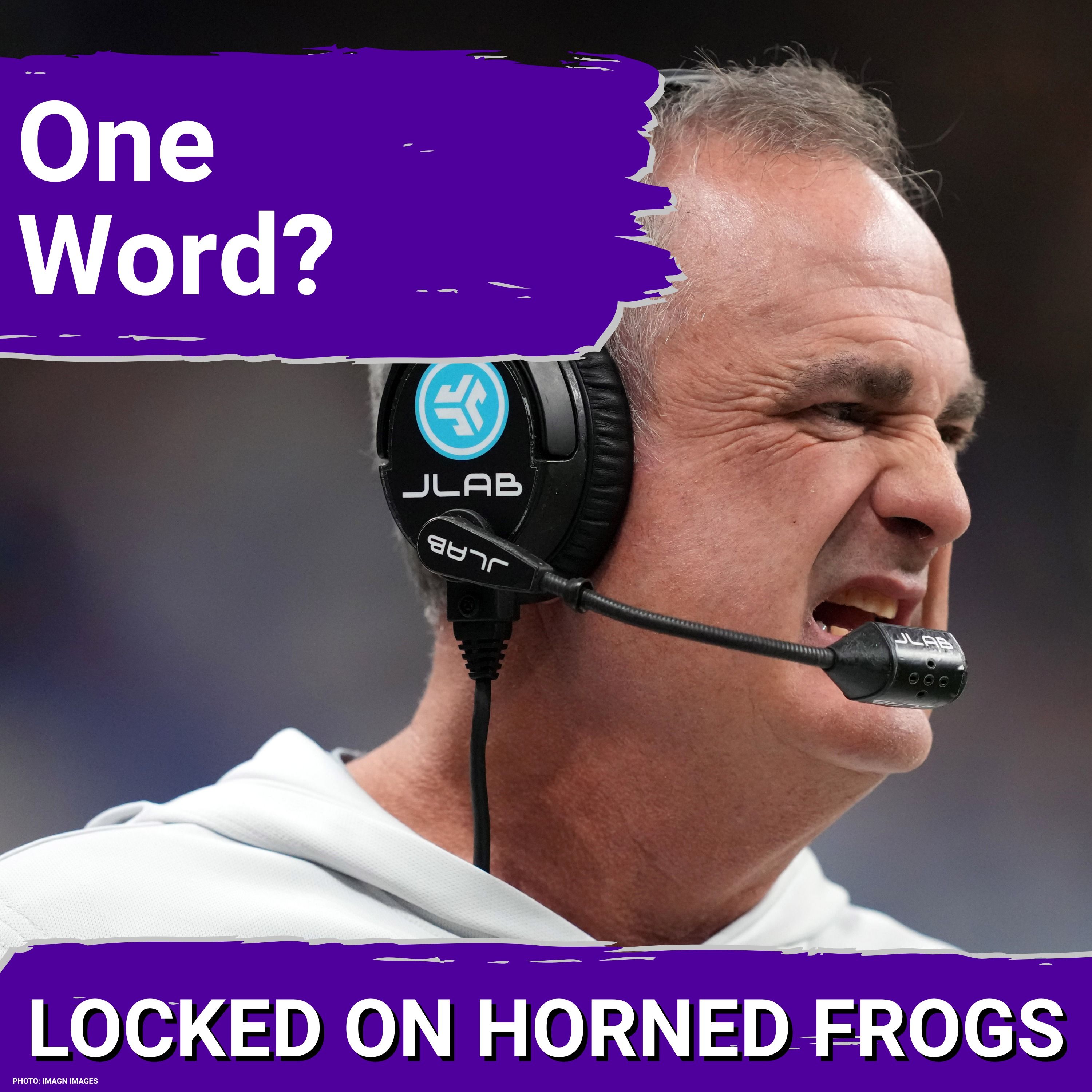 One Word to Describe TCU Football Ahead of the 2026 season episode artwork
