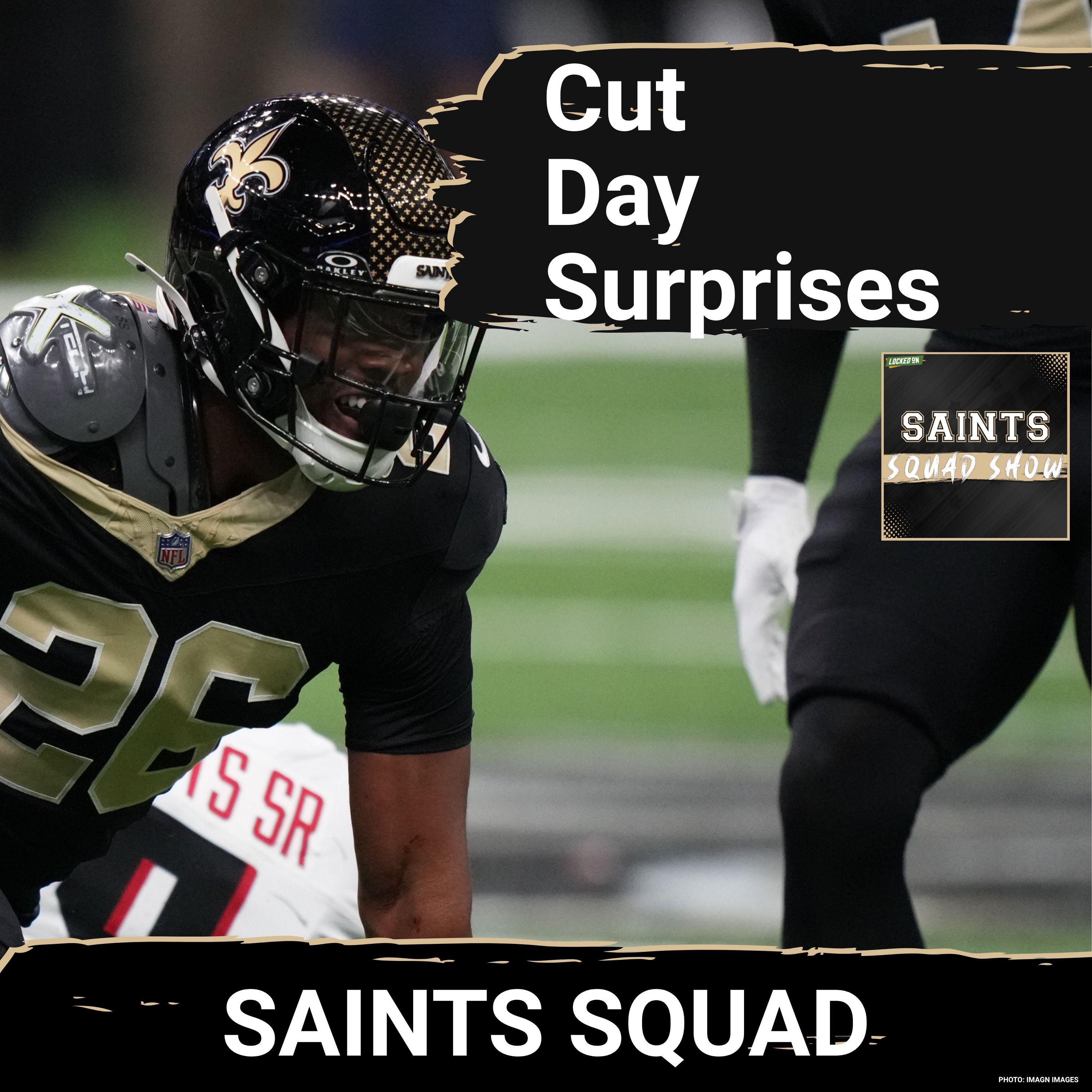 SAINTS SQUAD SHOW: Isaac Yiadom, Terrell Burgess Highlight Biggest Roster Cut Surprises episode artwork